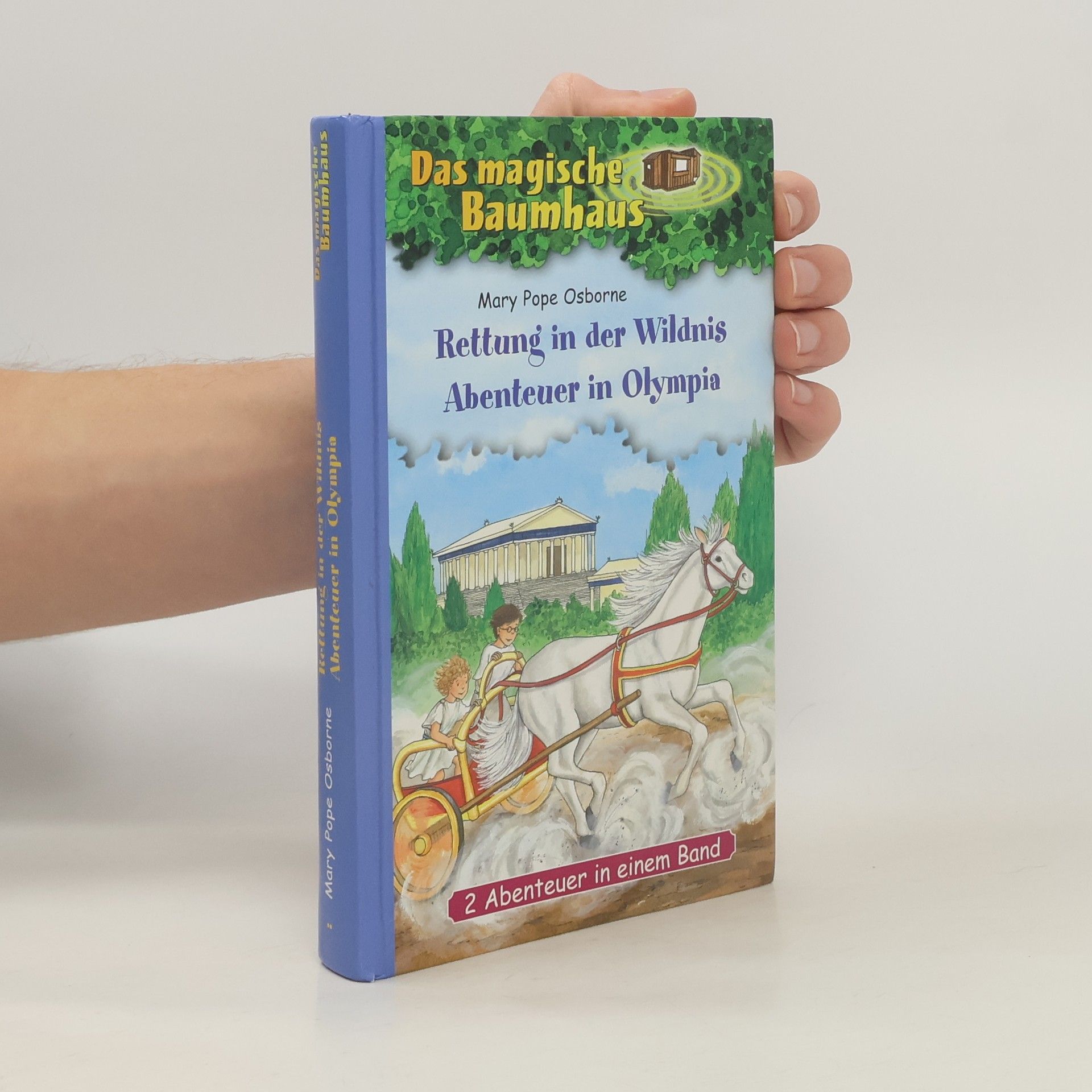 Mary Pope Osborne Das magische Baumhaus - Rettung in der Wildnis - Abenteuer in Olympia