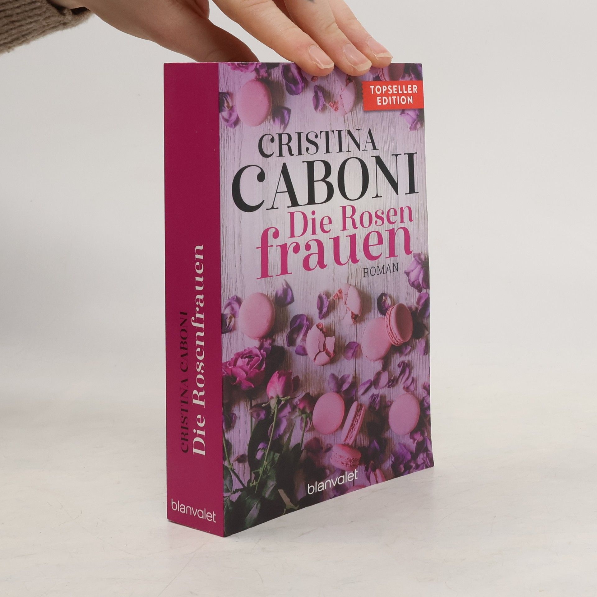 Cristina Caboni Die Rosen frauen