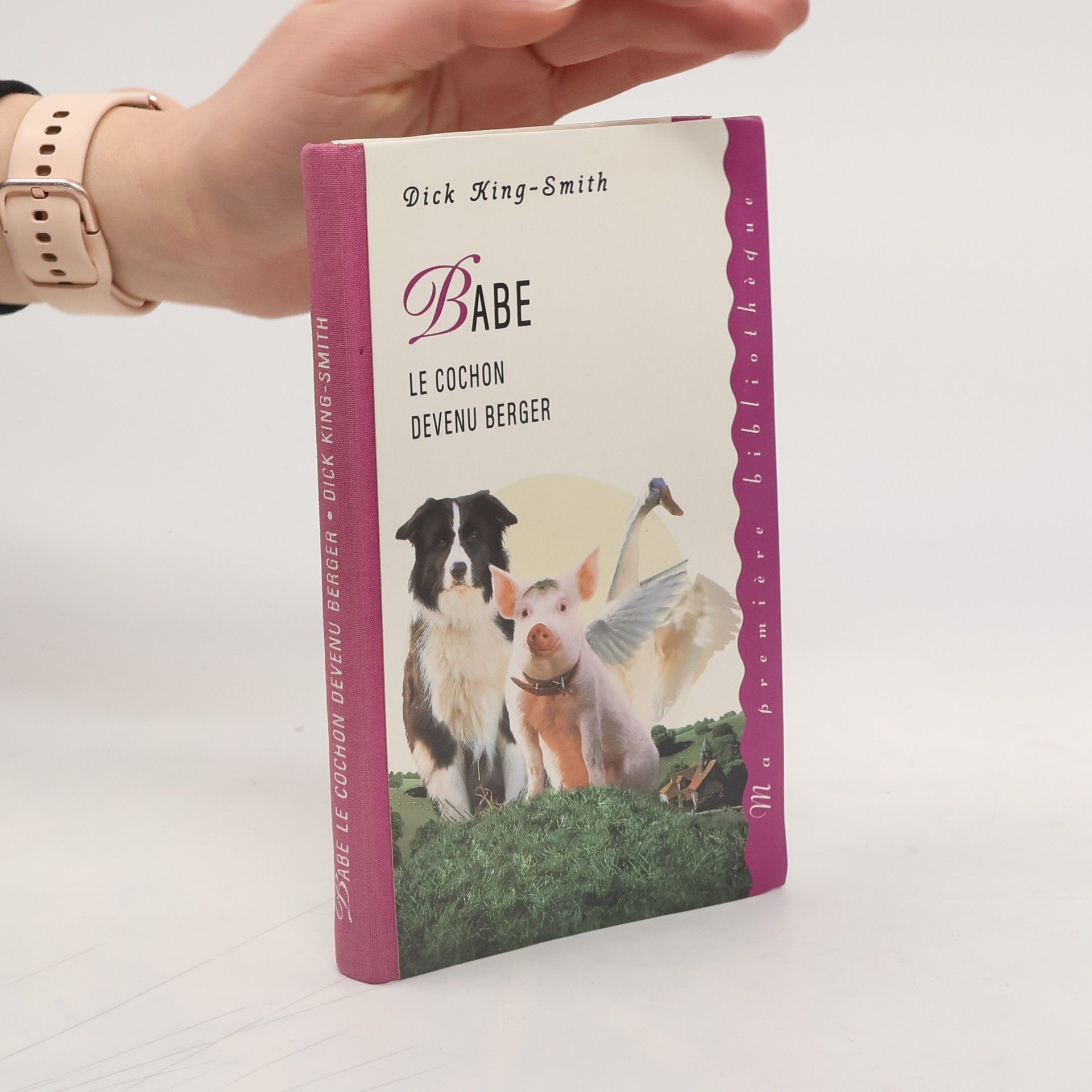 Dick King-Smith Ma première bibliothèque: Babe, le cochon devenu berger [Relié]