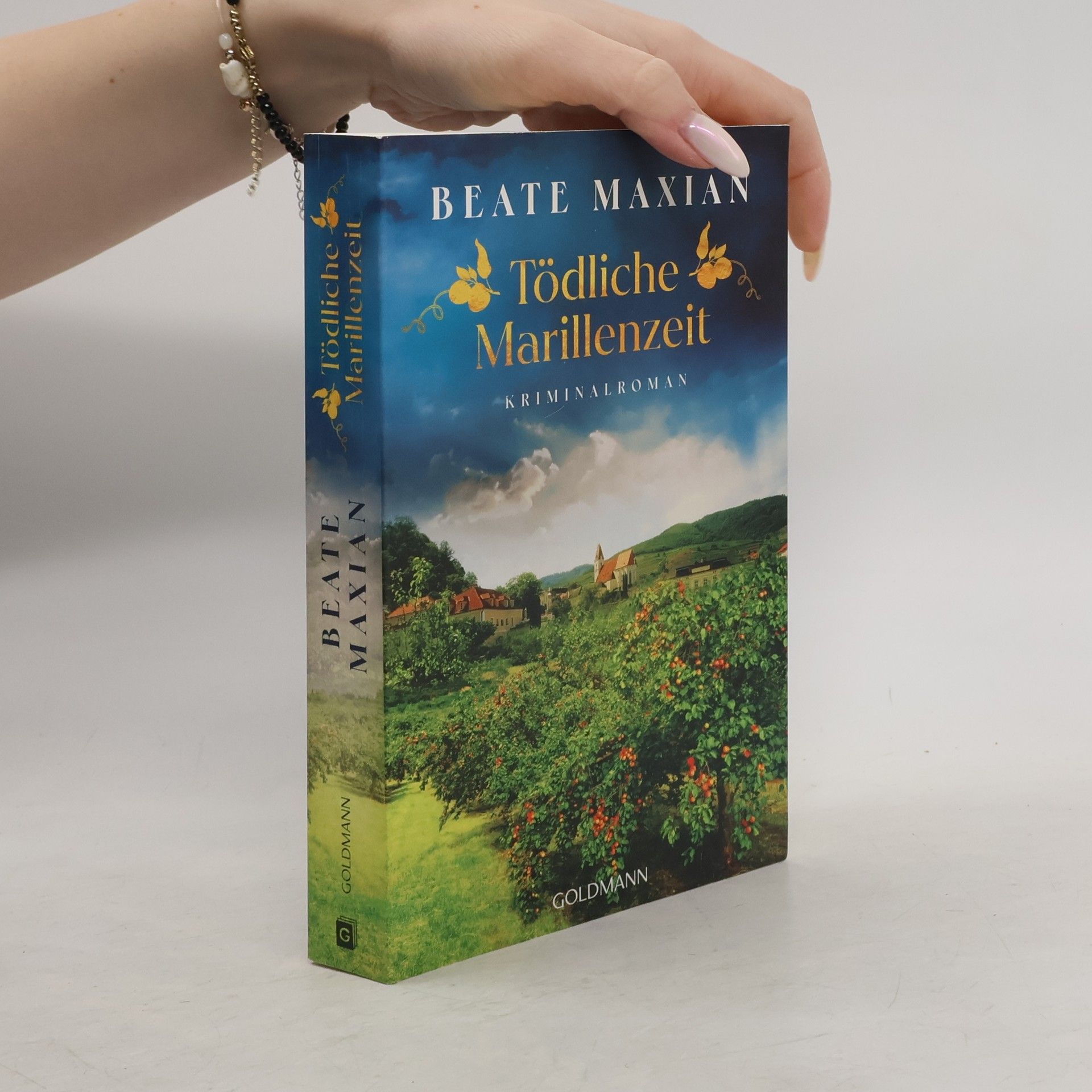 Beate Maxian Tödliche Marillenzeit. Kriminalroman - Von der Autorin der Sarah-Pauli-Reihe