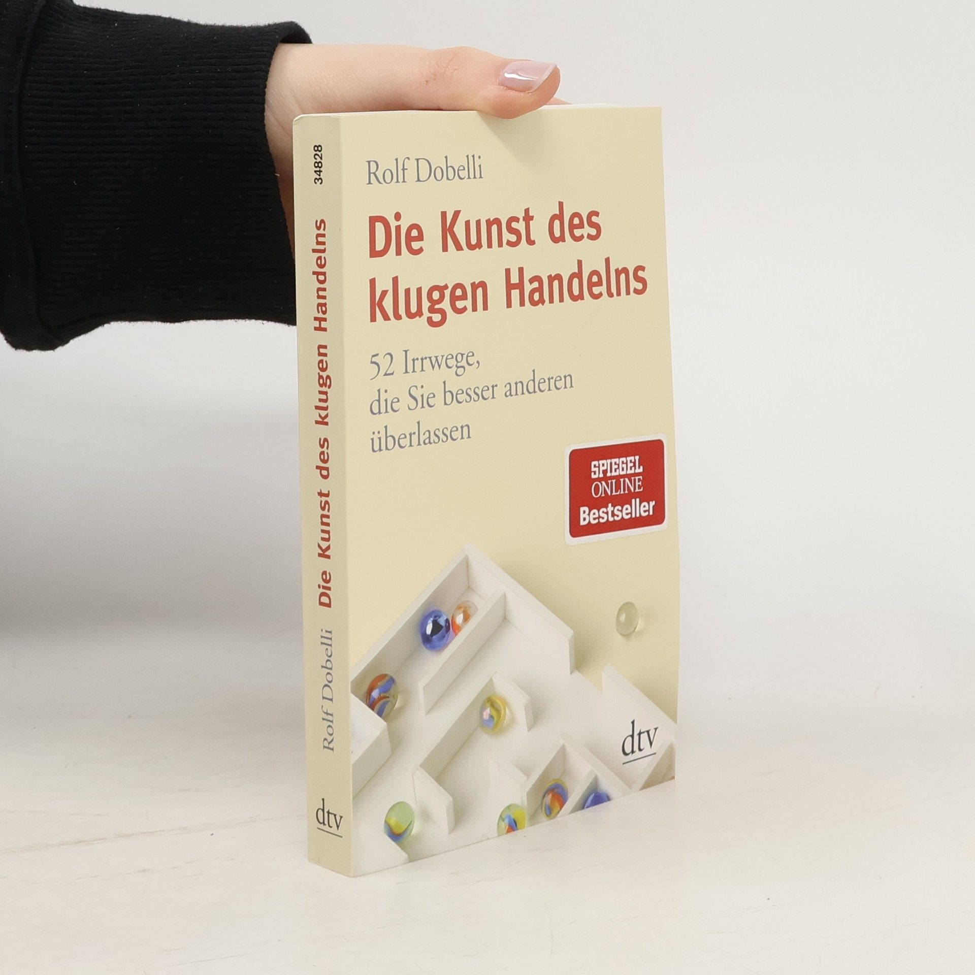 Rolf Dobelli Die Kunst des klugen Handelns