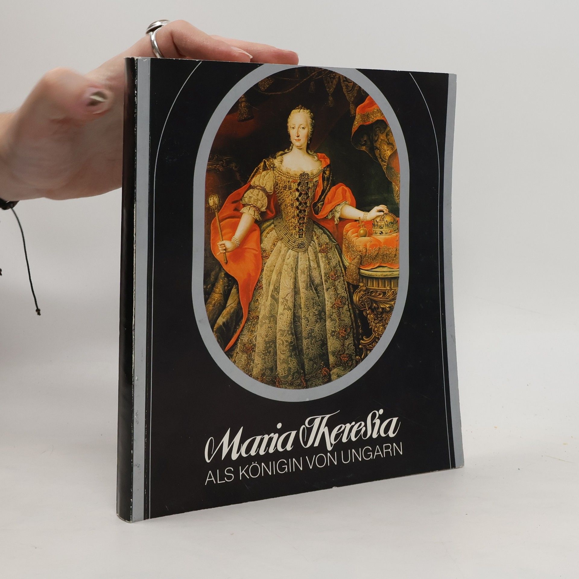 Collectif d'auteurs Maria Theresia als Königin von Ungarn