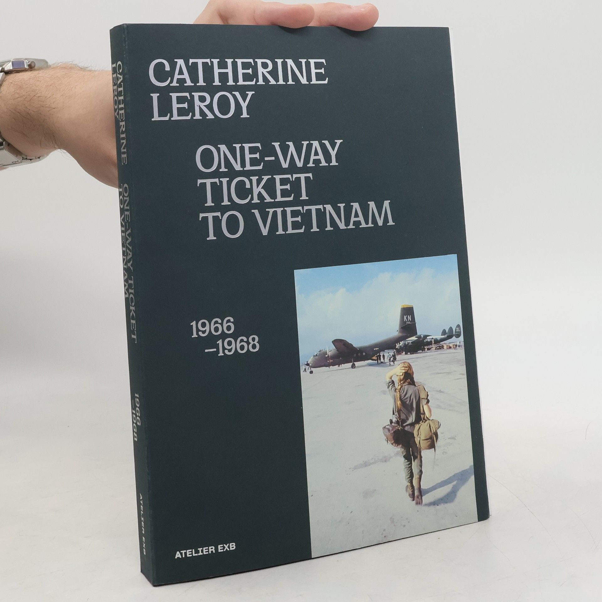 Catherine Leroy One-Way Ticket to Viêtnam (1966-1968)