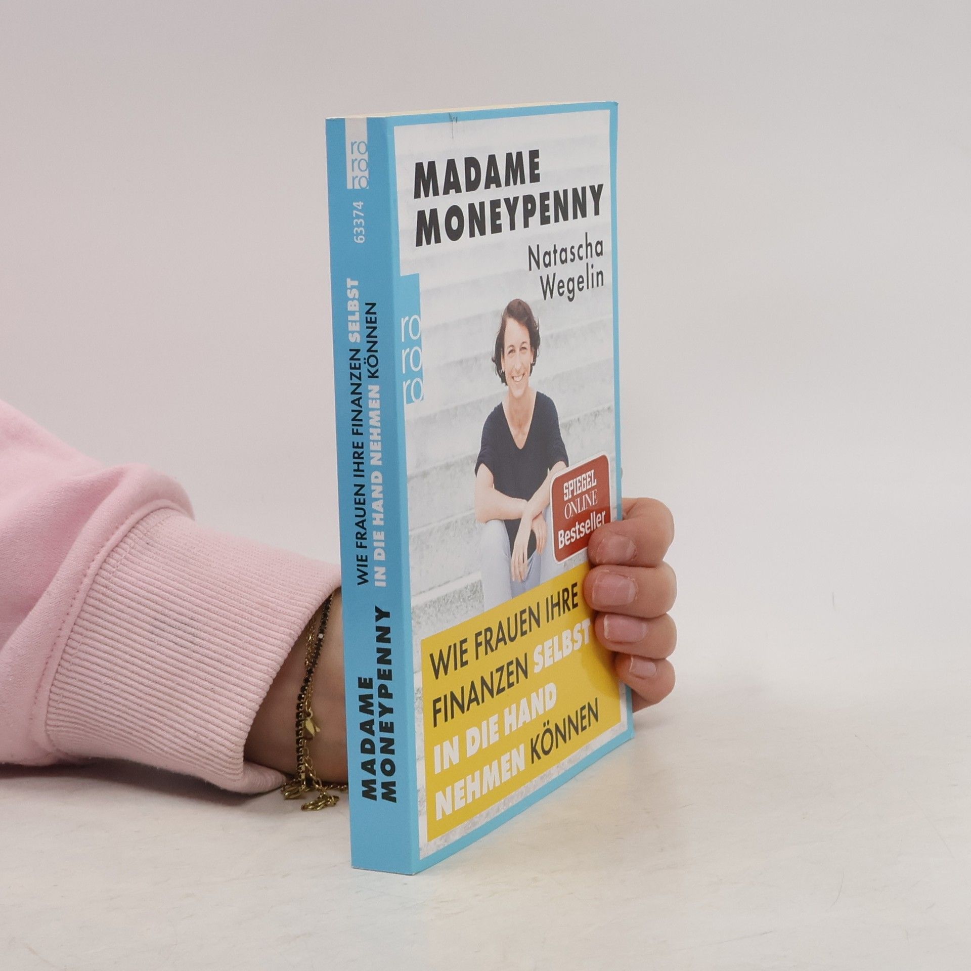 Natascha Wegelin Madame Moneypenny - wie Frauen ihre Finanzen selbst in die Hand nehmen können