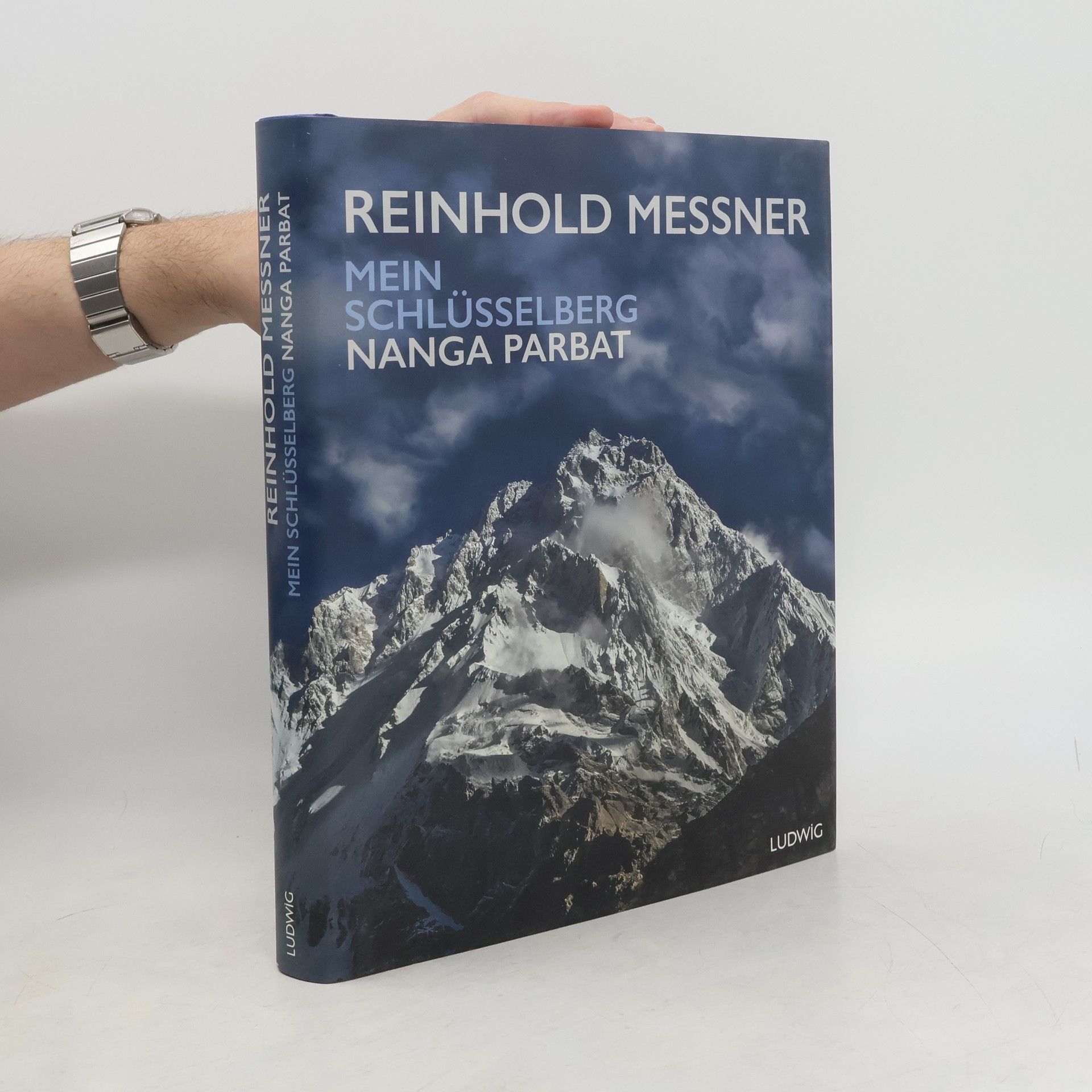 Reinhold Messner Mein Schlüsselberg Nanga Parbat