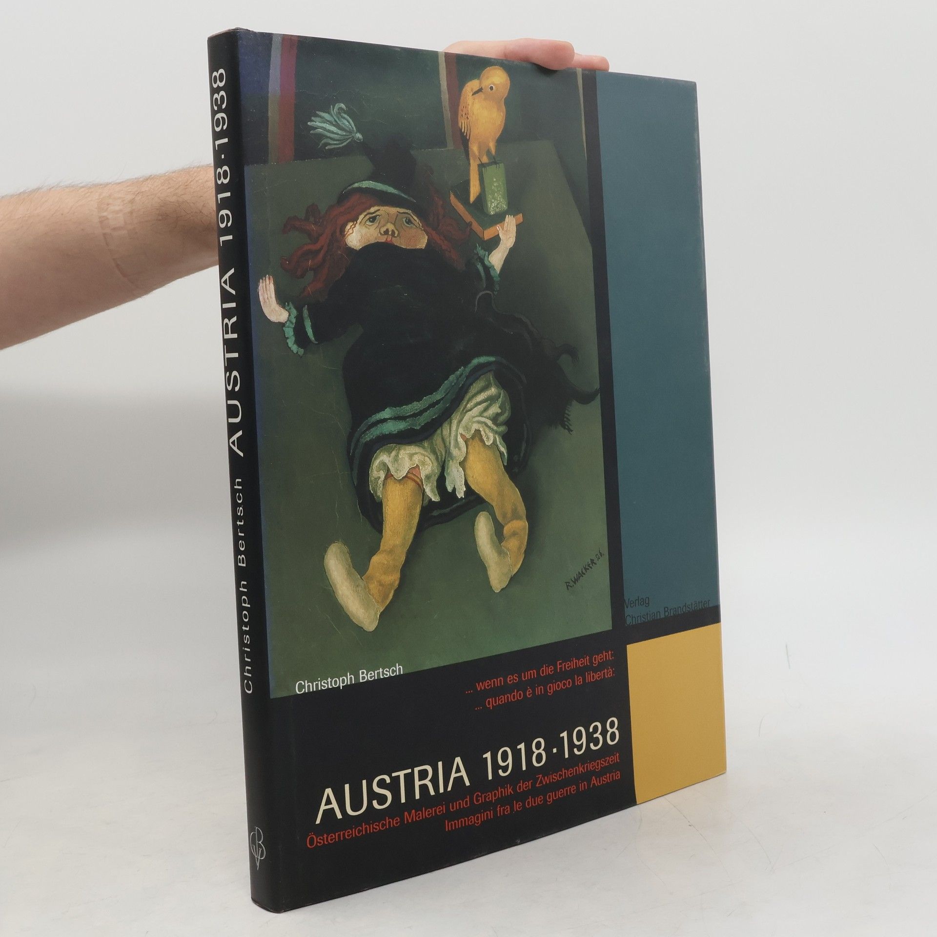 ... wenn es um die Freiheit geht: Austria 1918 - 1938