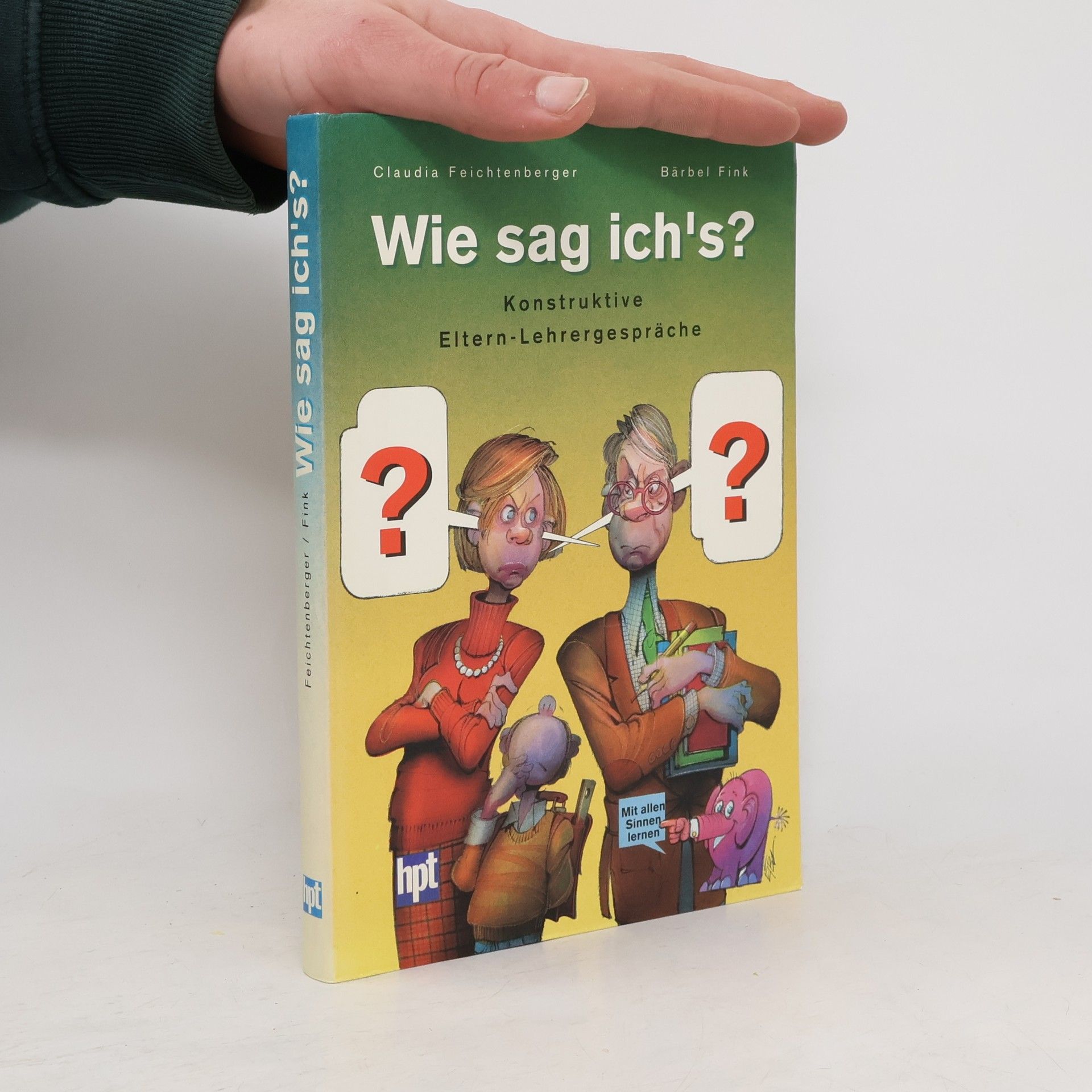 Claudia Feichtenberger Wie sag ich's?