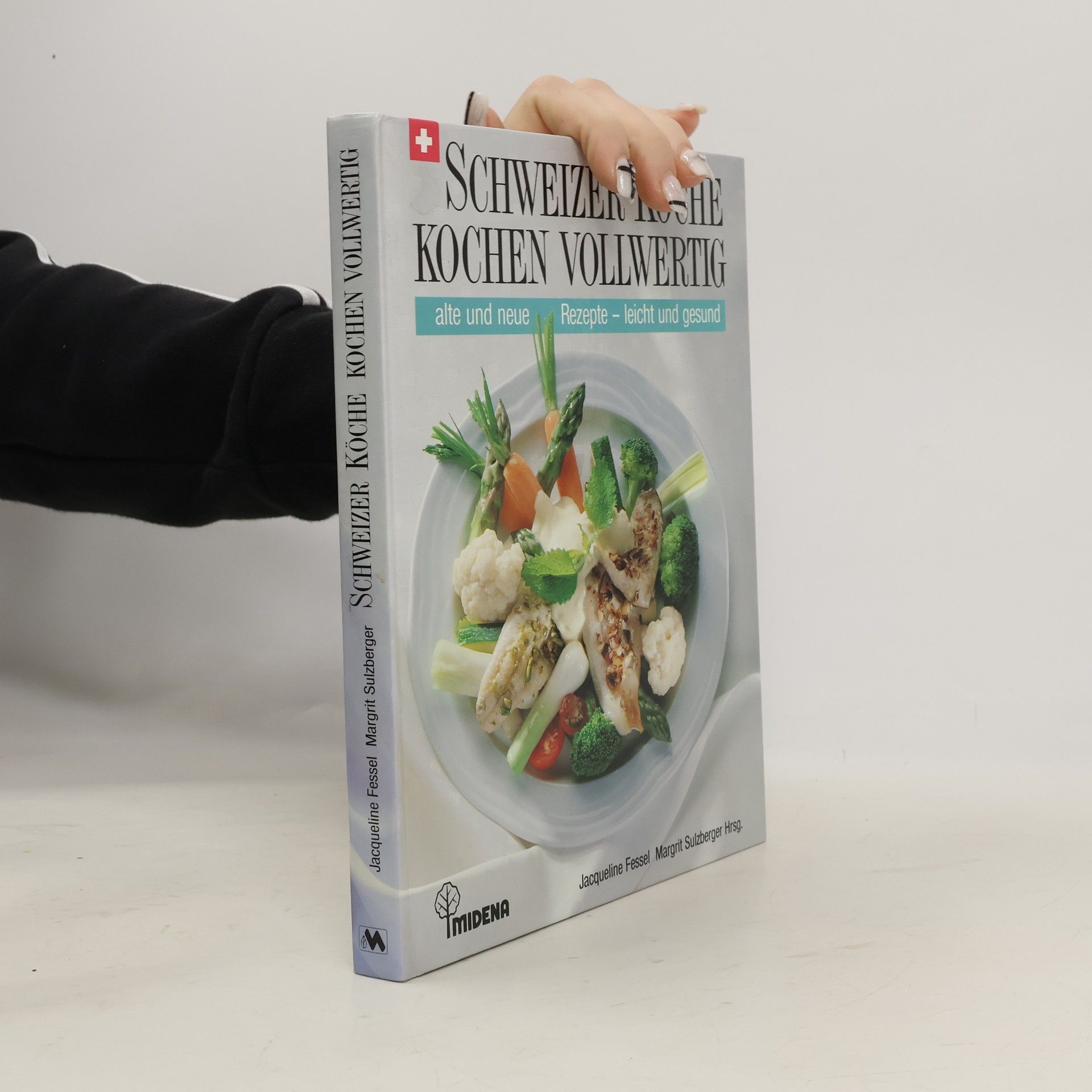 Collectif d'auteurs Schweizer Köche kochen vollwertig