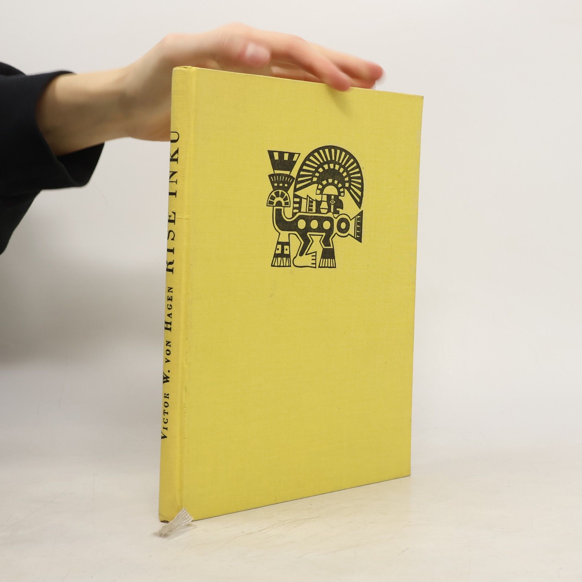 Victor Wolfgang Von Hagen Říše Inků