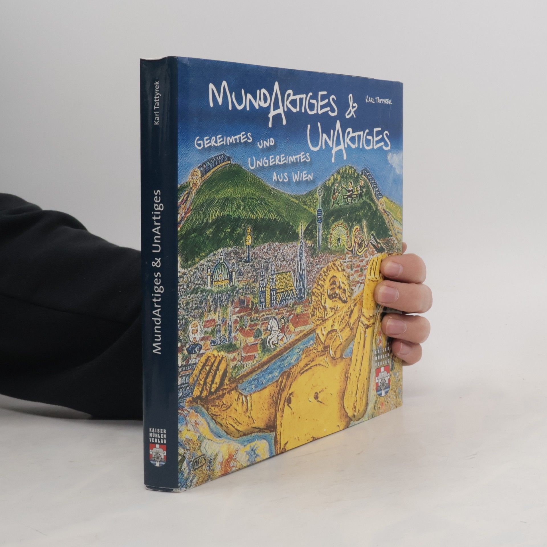 Karl Tattyrek Mundartiges & Unartiges