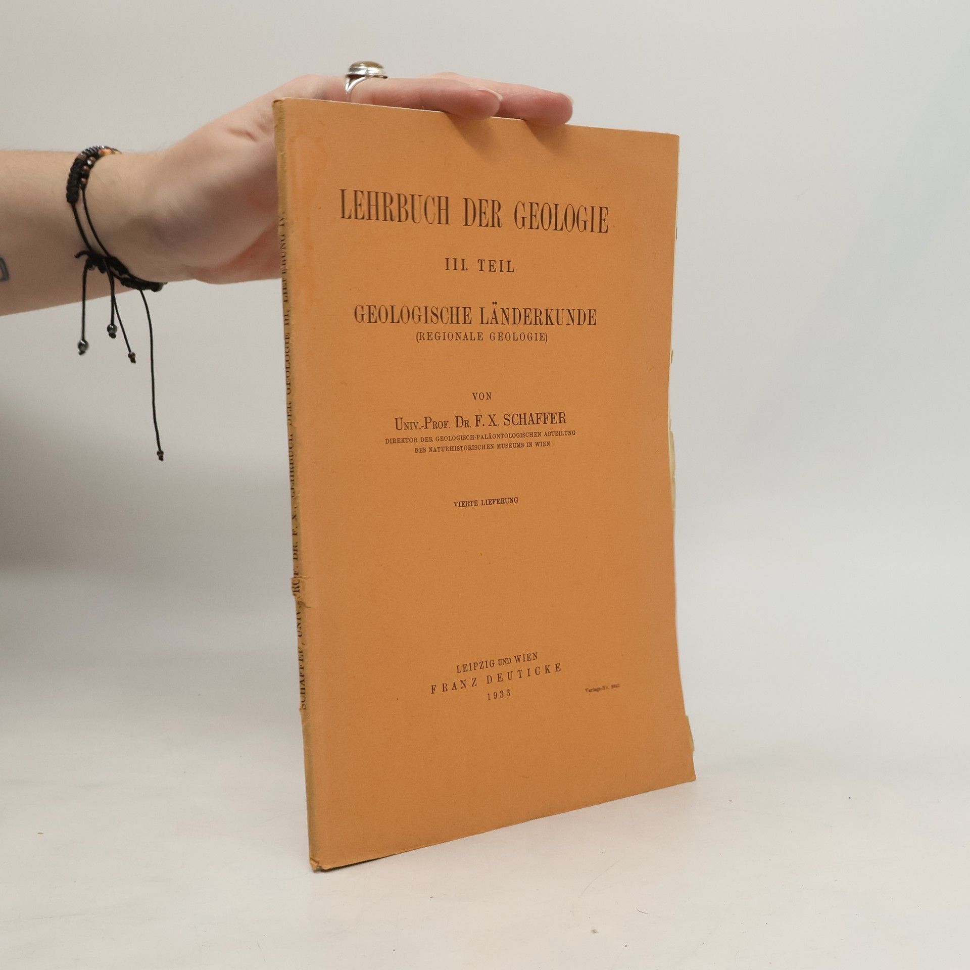 F.X. Schaffer Lehrbuch der Geologie III. Teil: Geologische Länderkunde