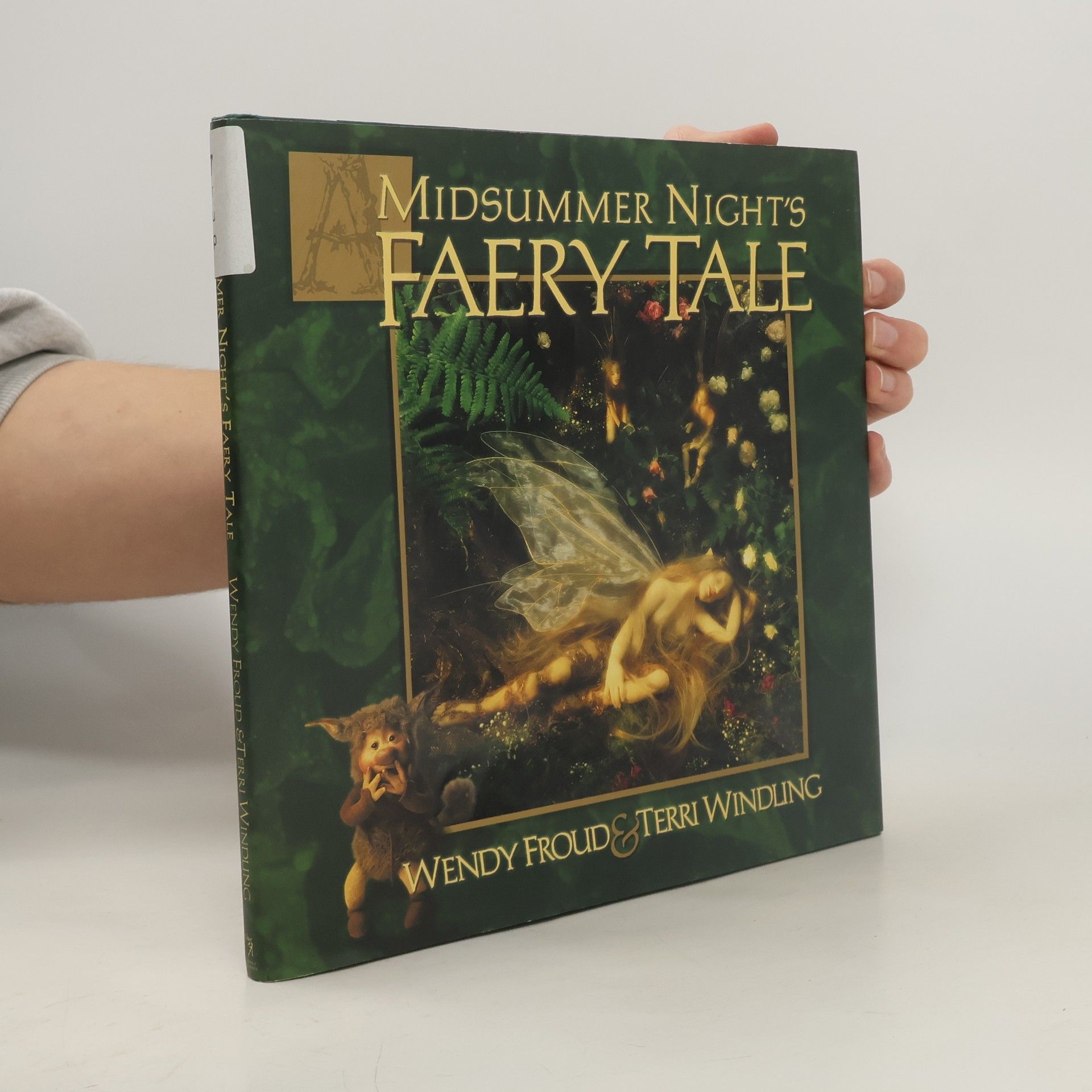 Wendy Froud A Midsummer Night's Faery Tale