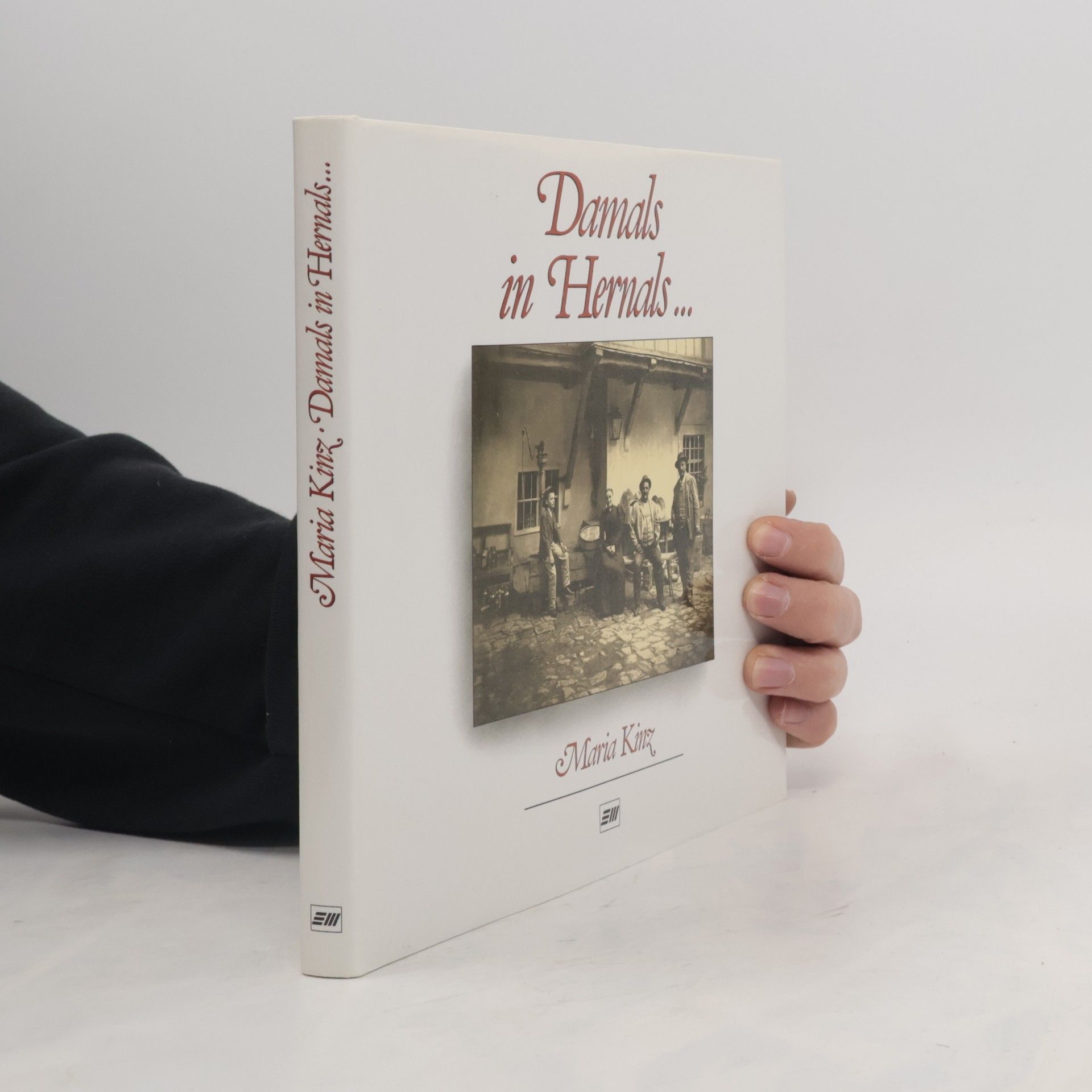 Maria Kinz Damals in Hernals ...