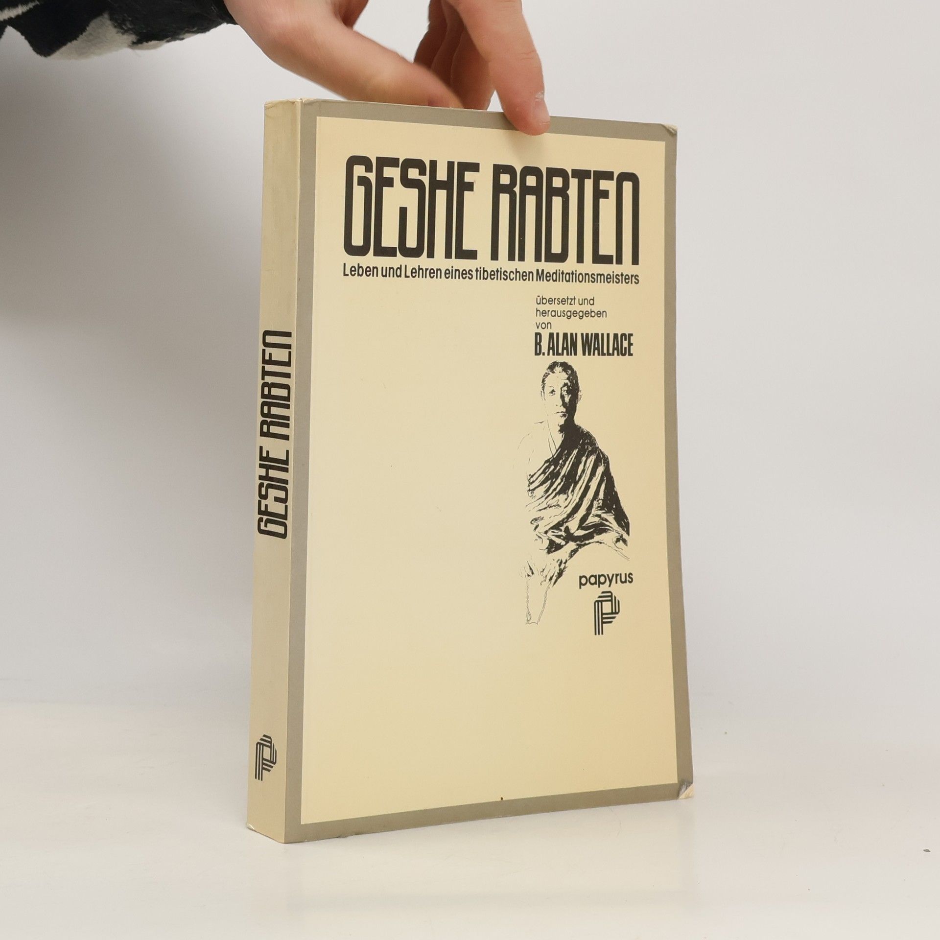Geshe Rabten Leben und Lehren eines tibetischen Meditationsmeisters