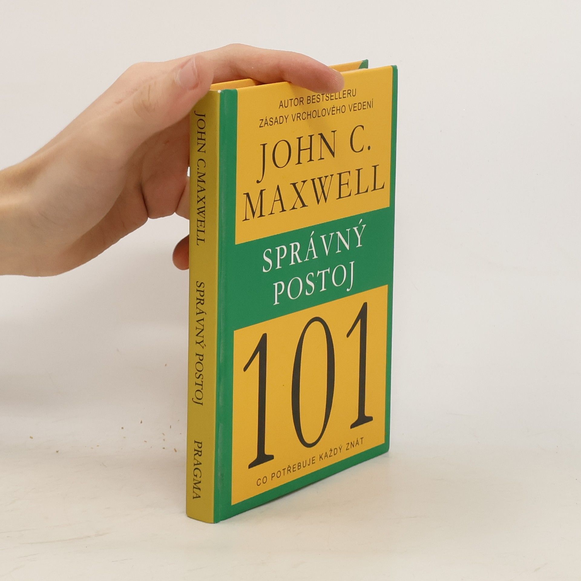 John C. Maxwell Správný postoj 101