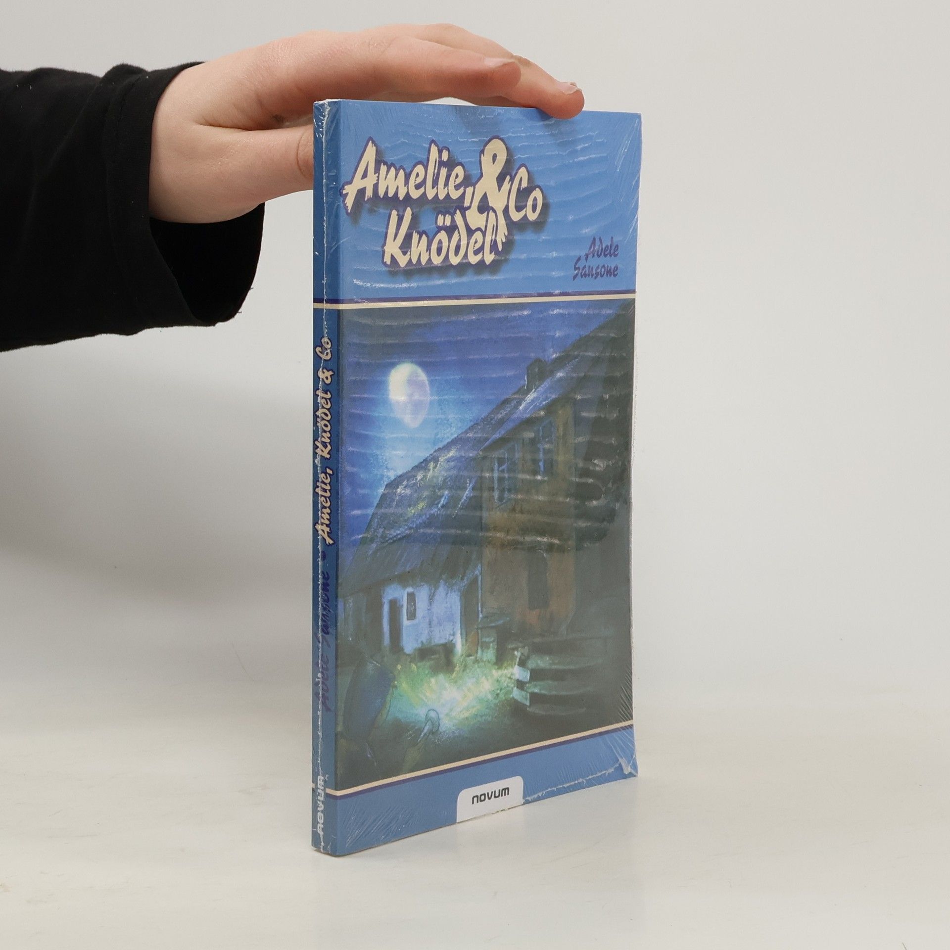 Adele Sansone Amelie, Knödel und Co