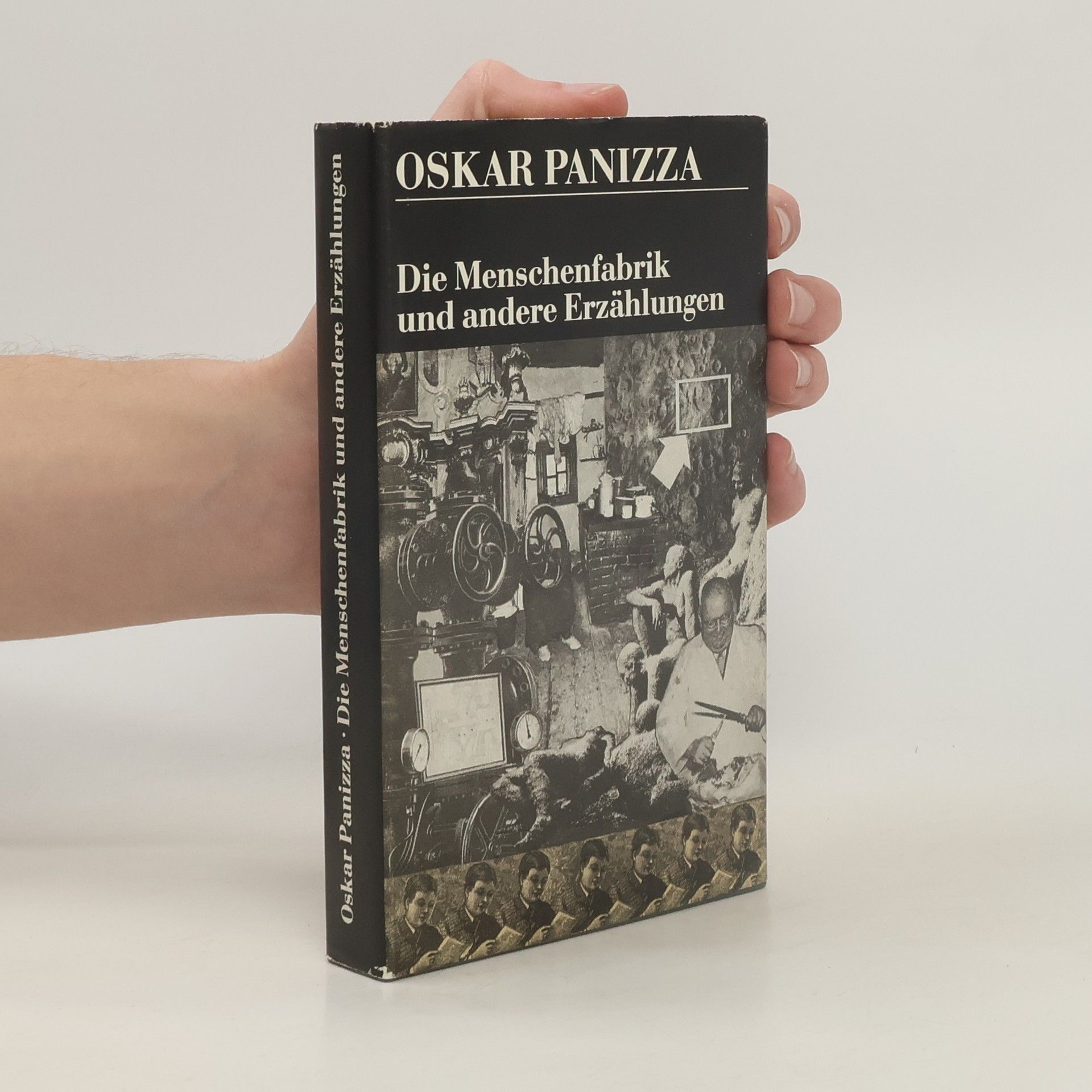 Oskar Panizza Die Menschenfabrik und andere Erzählungen