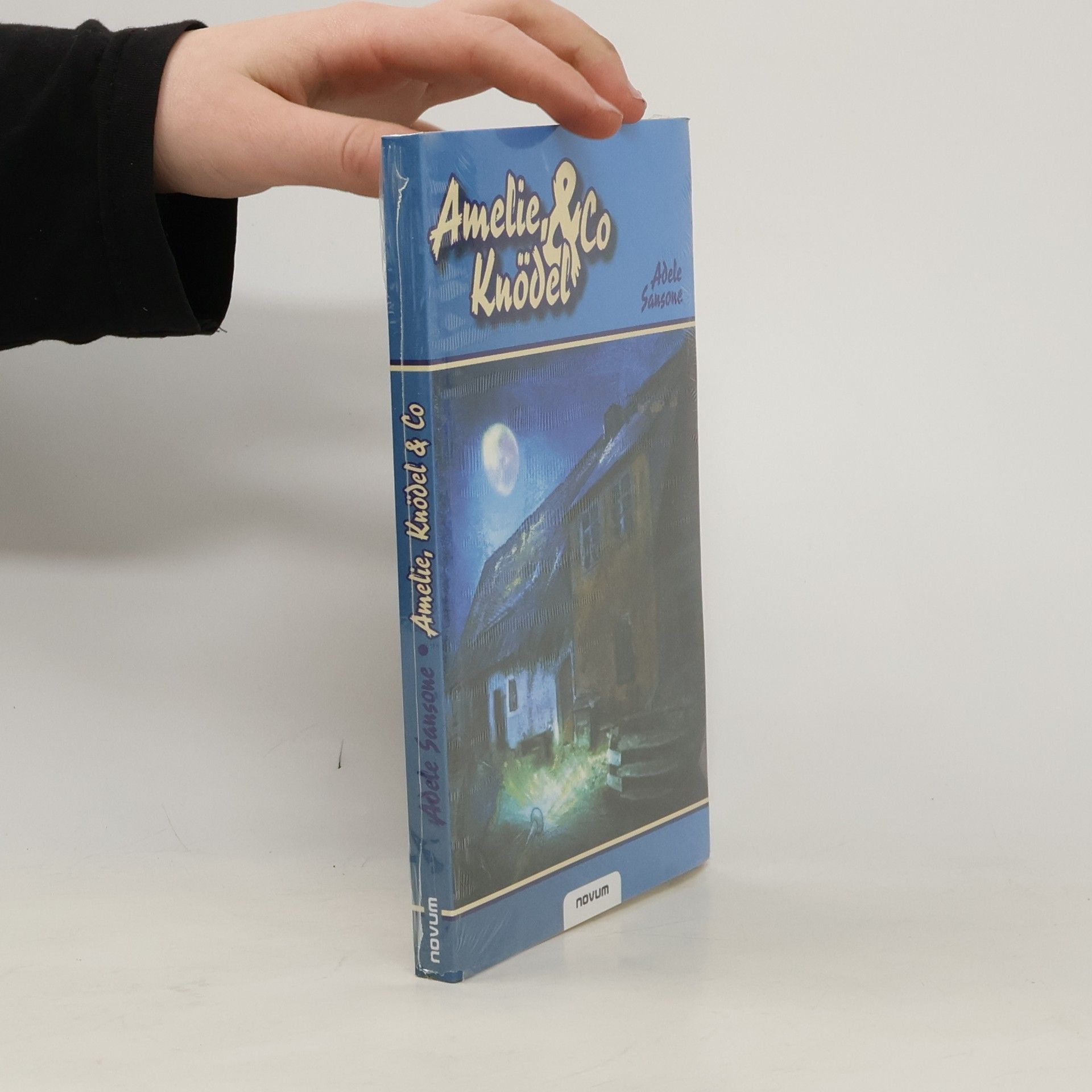 Adele Sansone Amelie, Knödel und Co