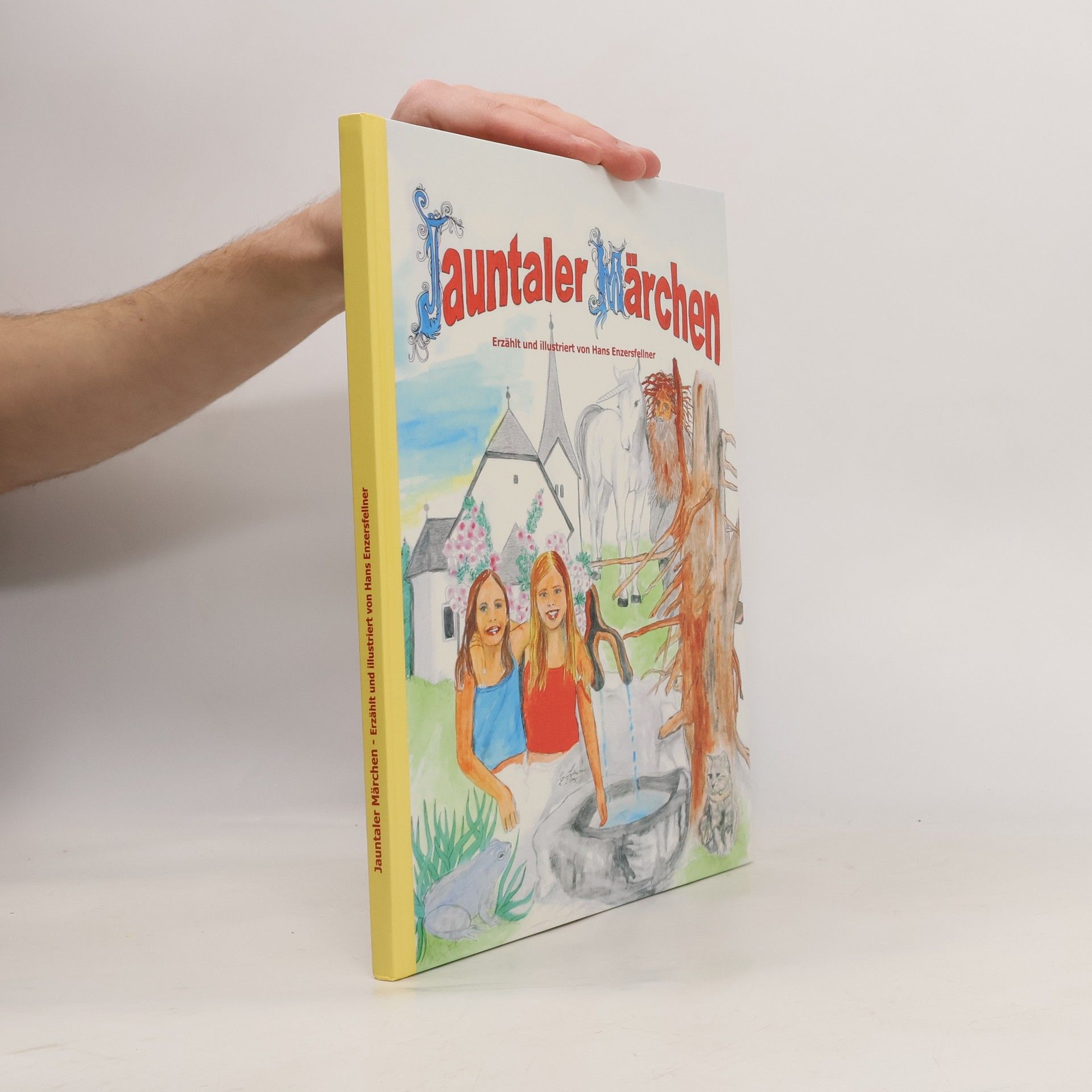 Hans Enzersfellner Jauntaler Märchen