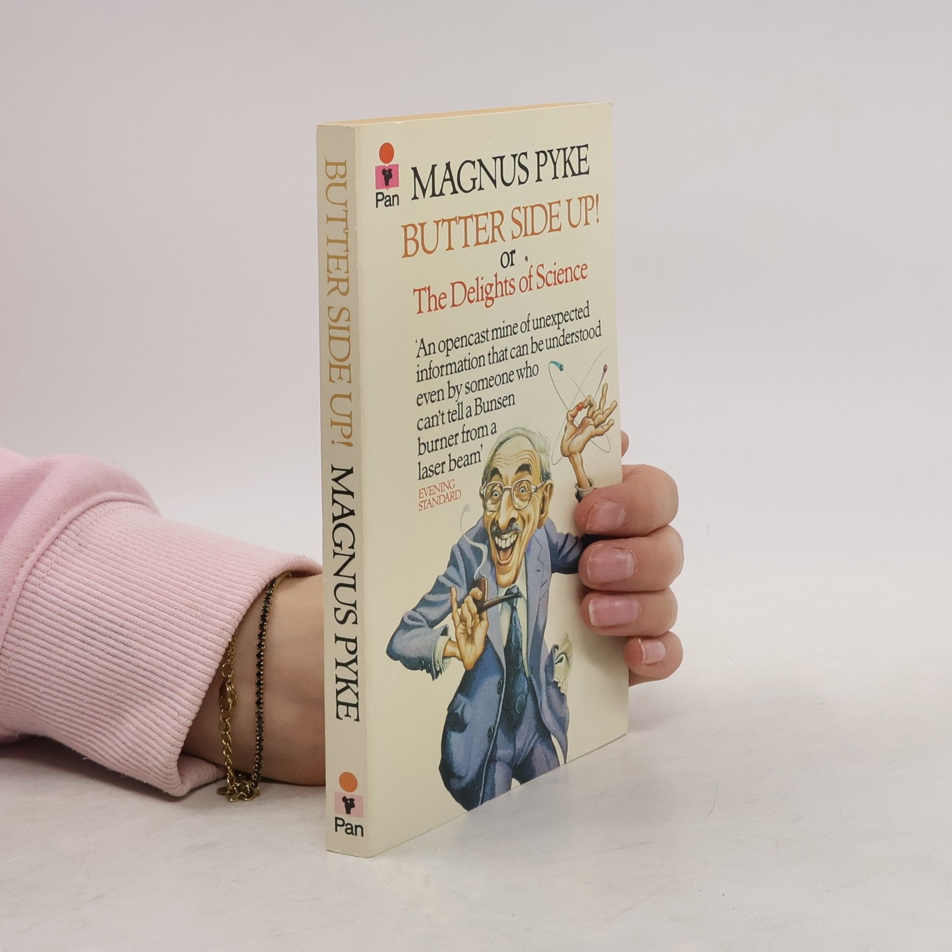 Magnus Pyke Butter Side Up!