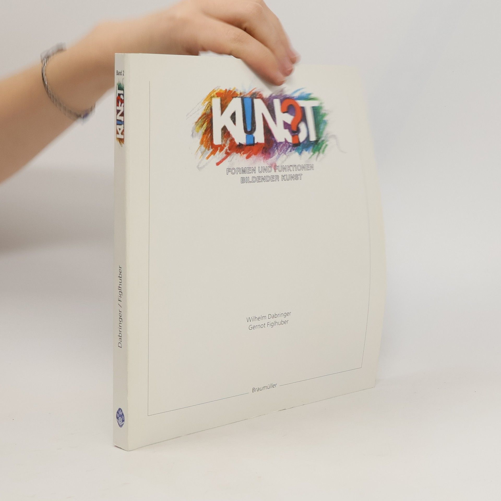 Wilhelm Dabringer Kunst 2. Formen und Funktionen bildender Kunst