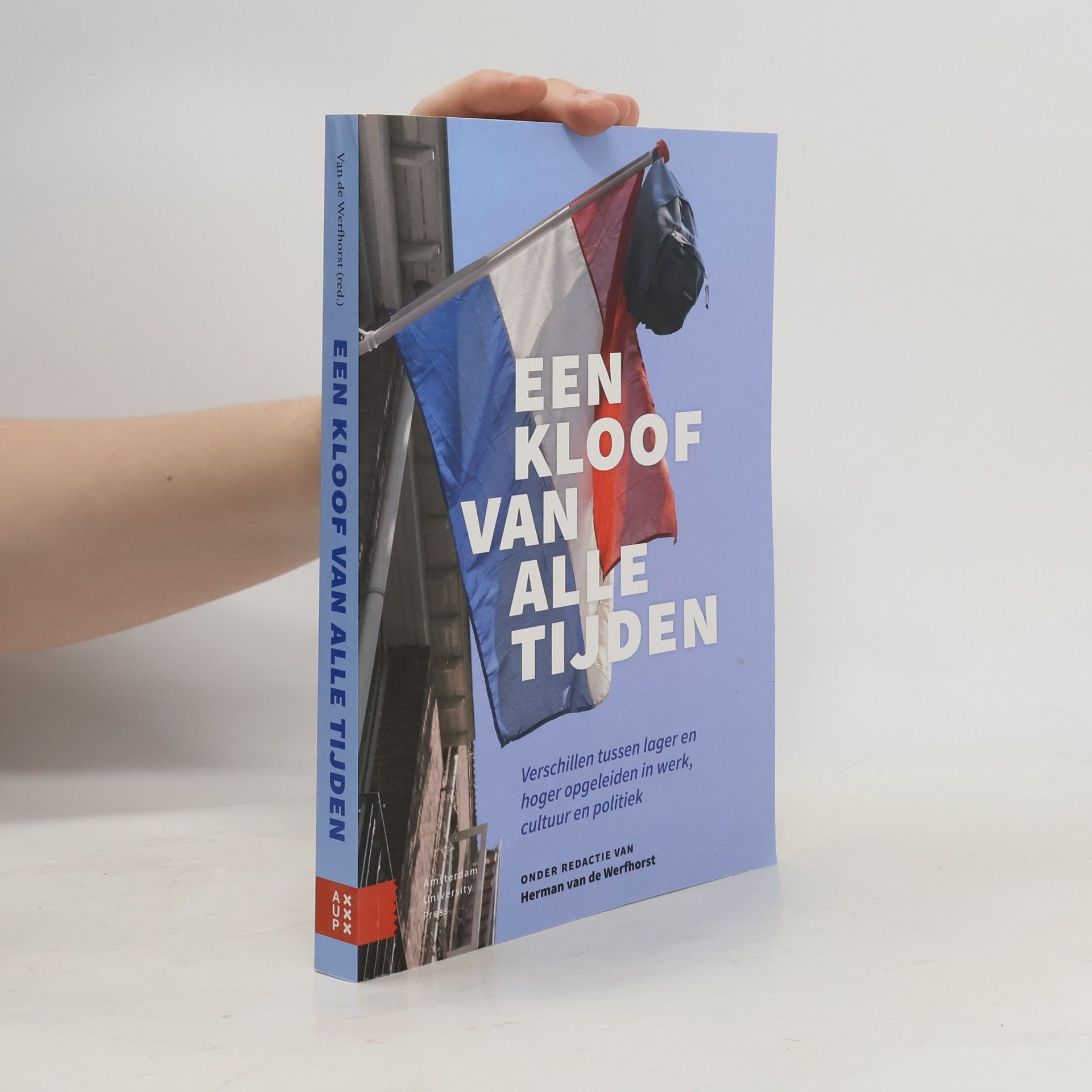 Herman G. van de Werfhorst Een kloof van alle tijden