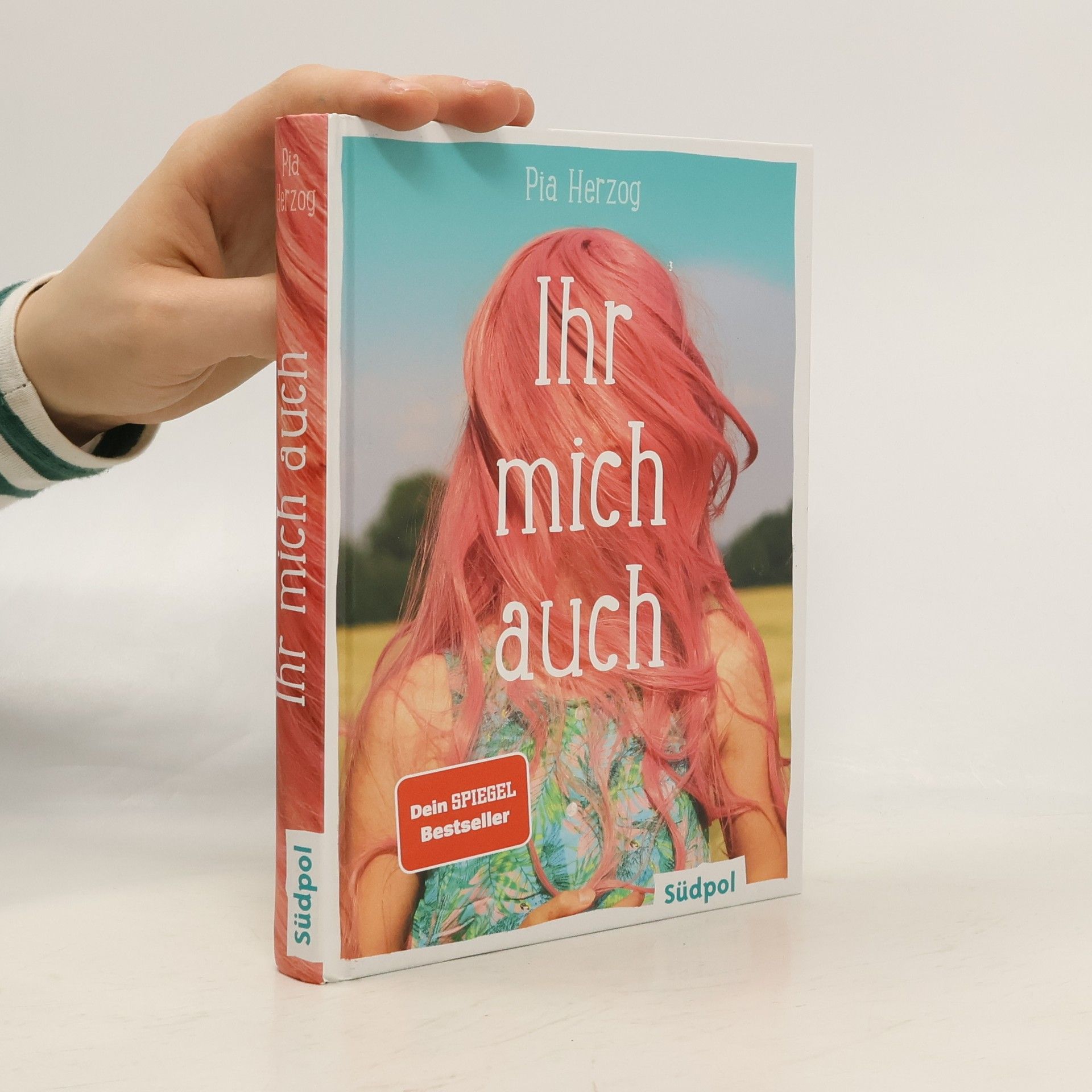 Pia Herzog Ihr mich auch