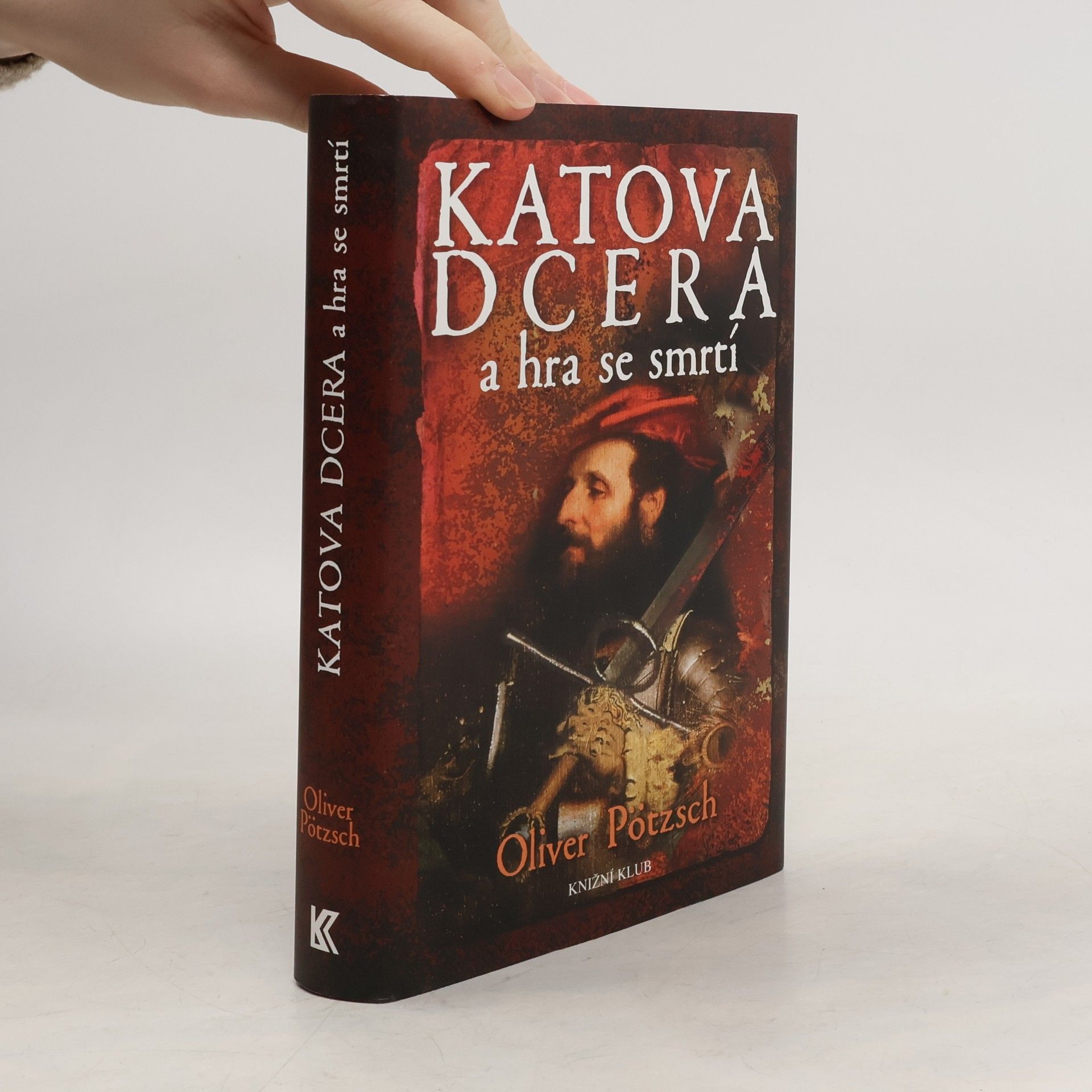 Oliver Pötzsch Katova dcera a hra se smrtí