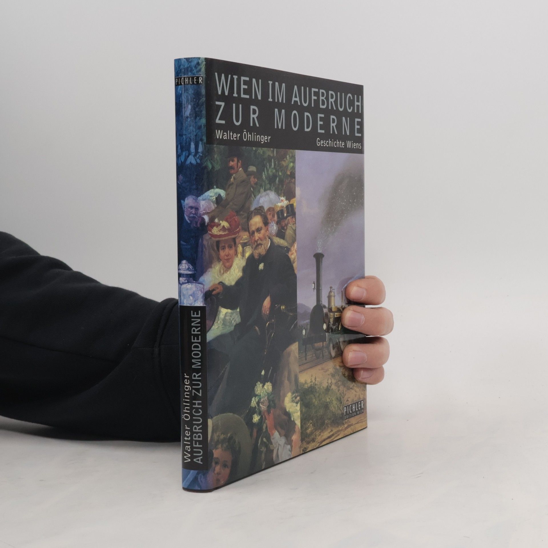 Walter Öhlinger Wien im Aufbruch zur Moderne