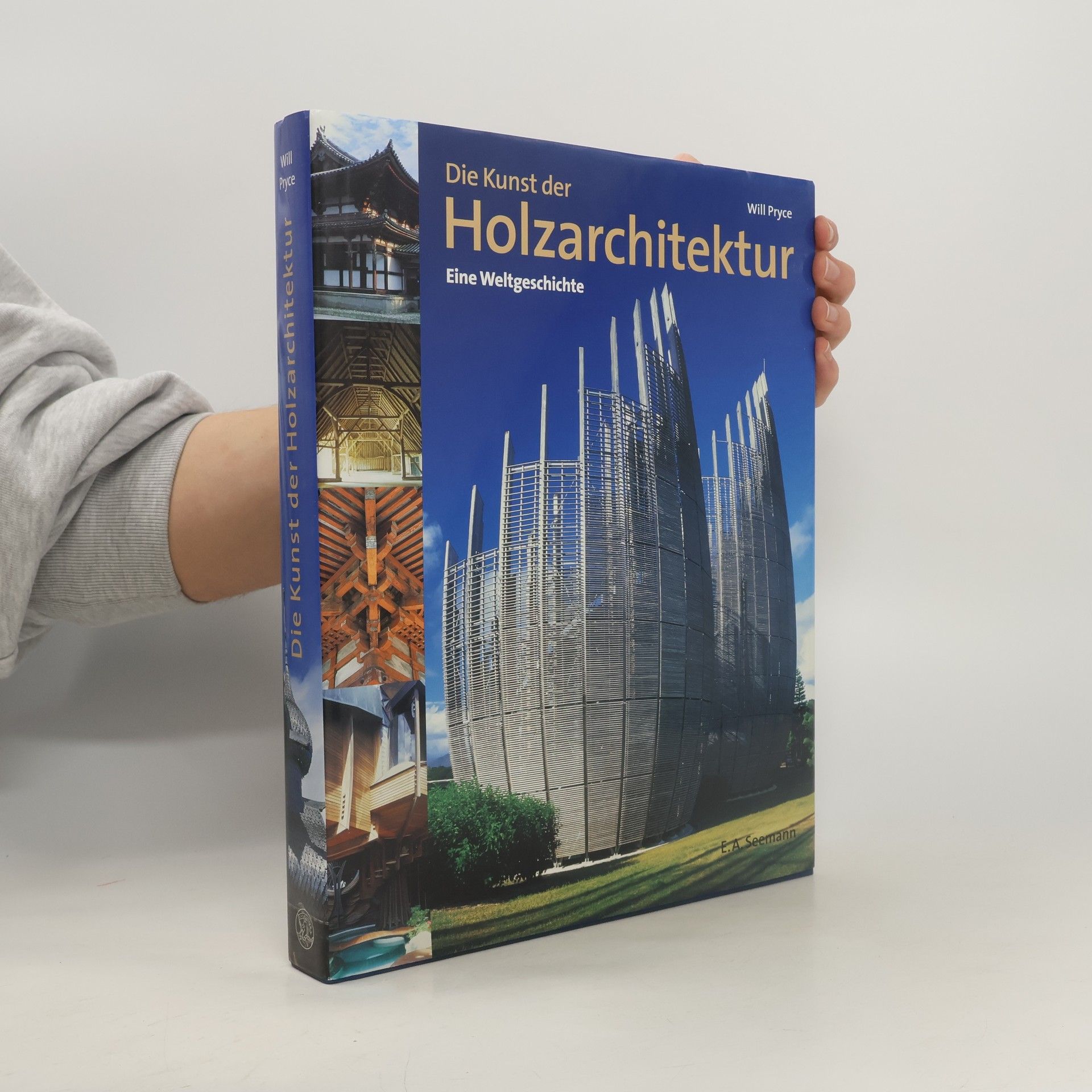 Will Pryce Die Kunst der Holzarchitektur