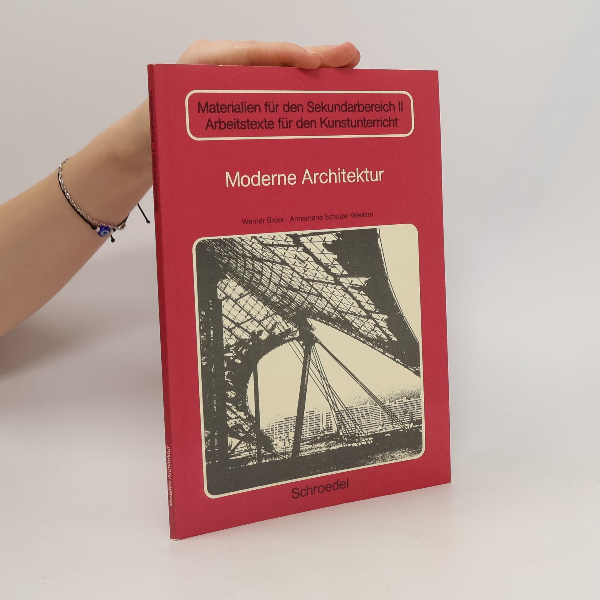 Annemarie Schulze- Weslarn Moderne Architektur