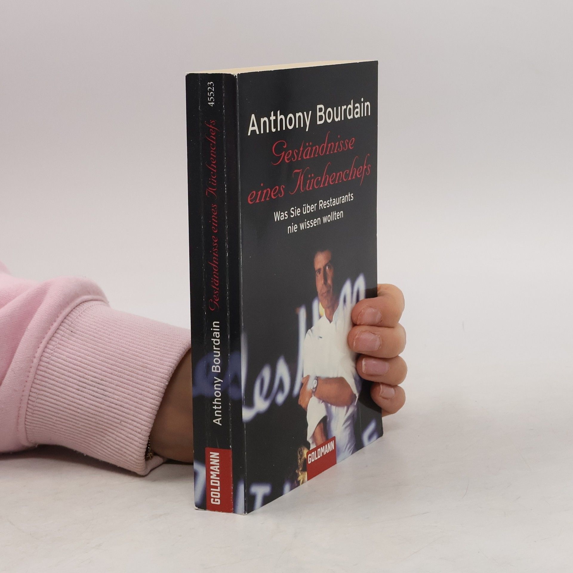 Anthony Bourdain Geständnisse eines Küchenchefs