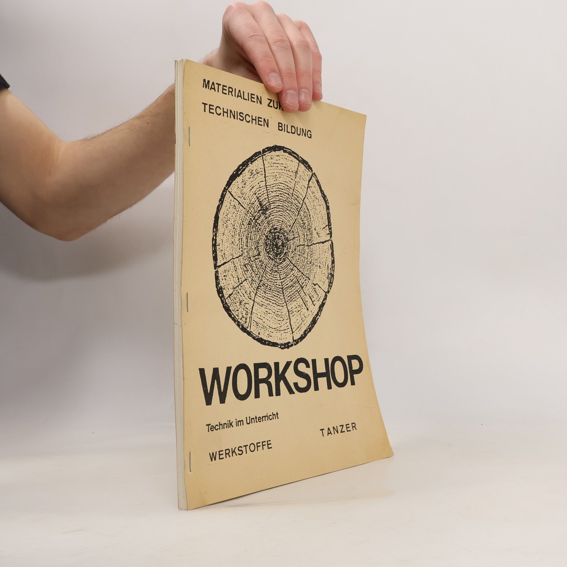 Kurt Tanzer Materialien zur technischen Bildung. Workshop