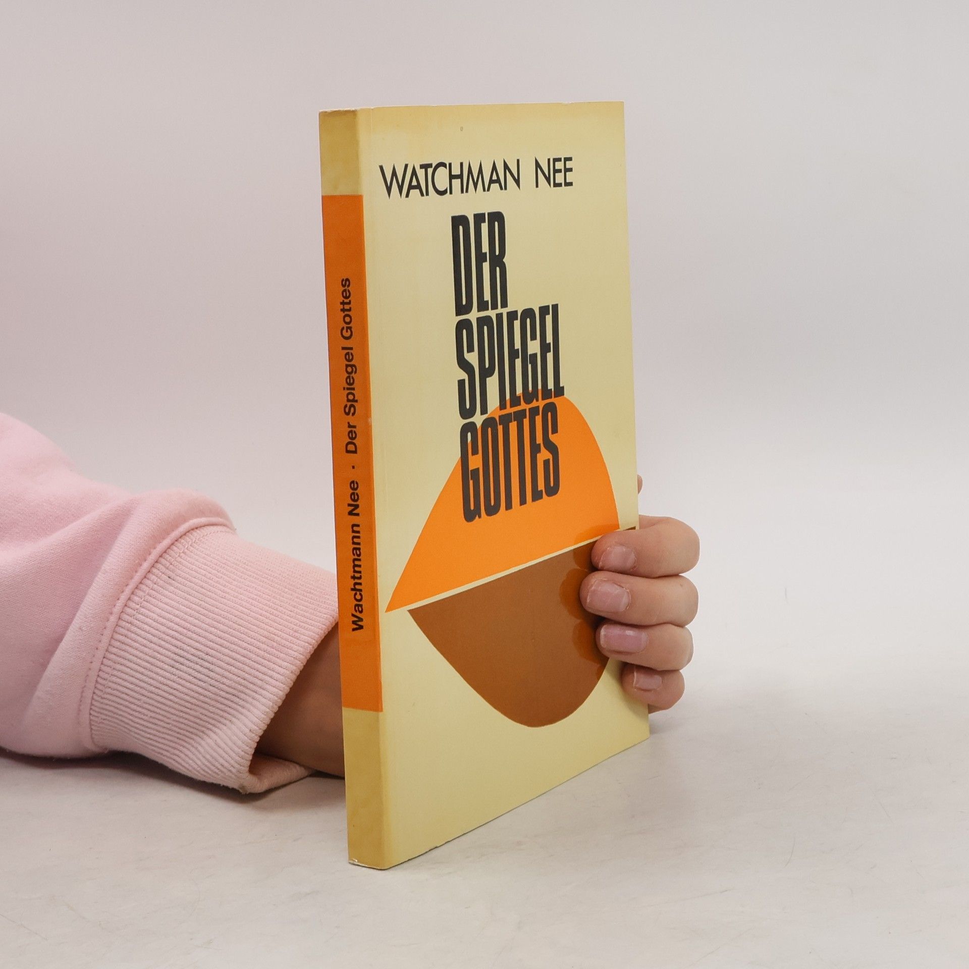 Watchman Nee Der Spiegel Gottes