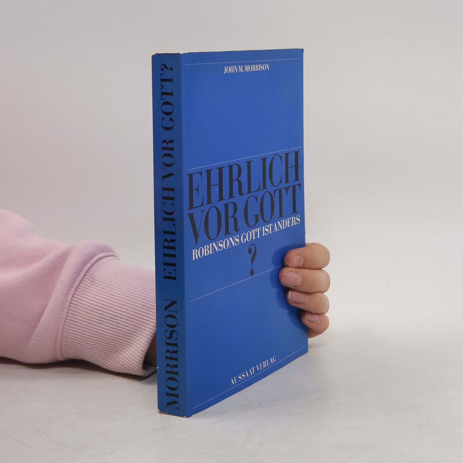 John M. Morrison Ehrlich vor Gott