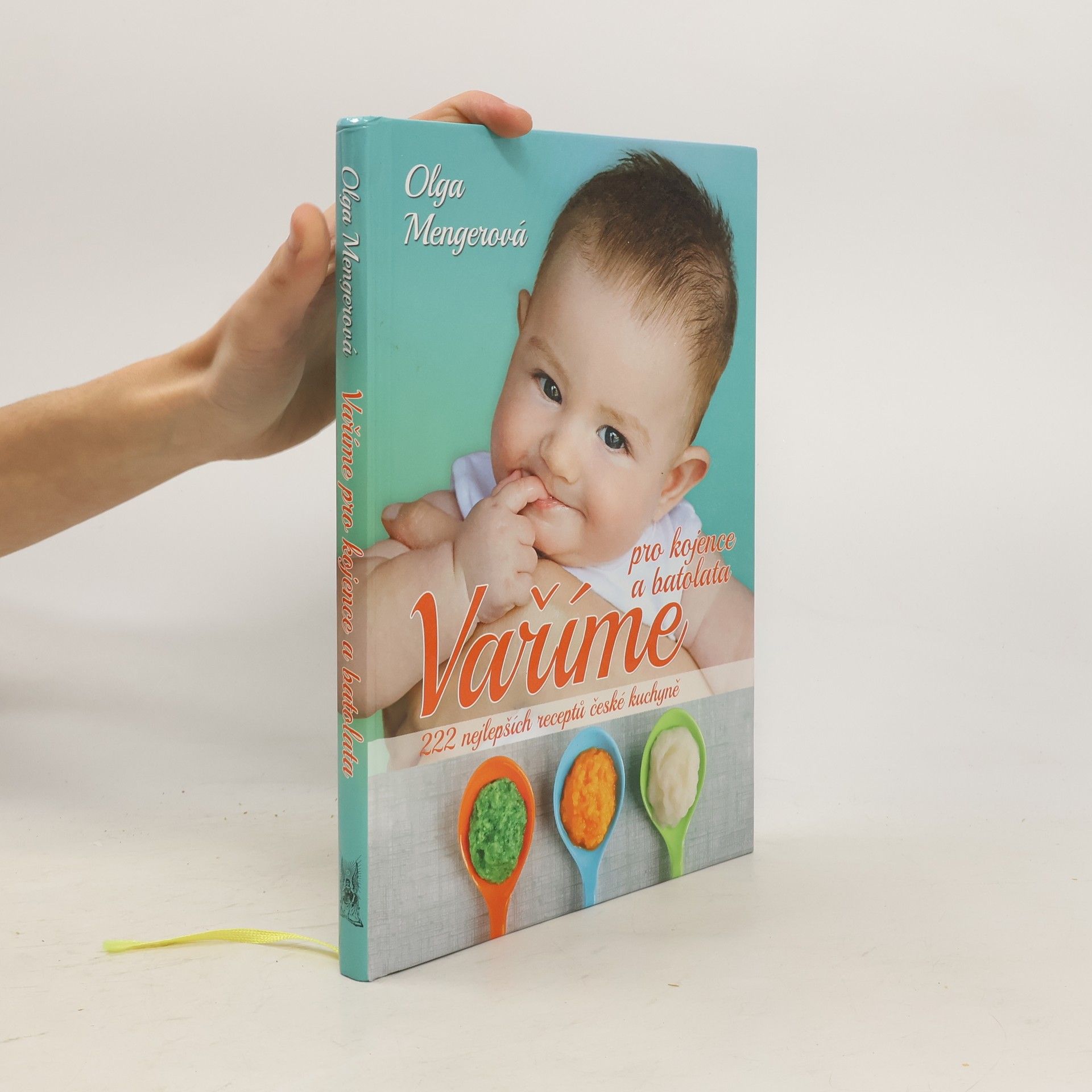 Olga Mengerová Vaříme pro kojence a batolata