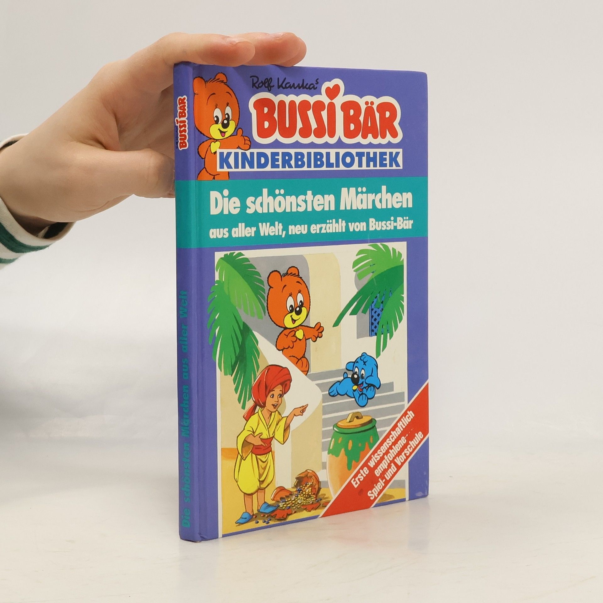 Rolf Kauka Bussi Bär. Die schönsten Märchen aus aller Welt, neu erzählt von Bussi Bär
