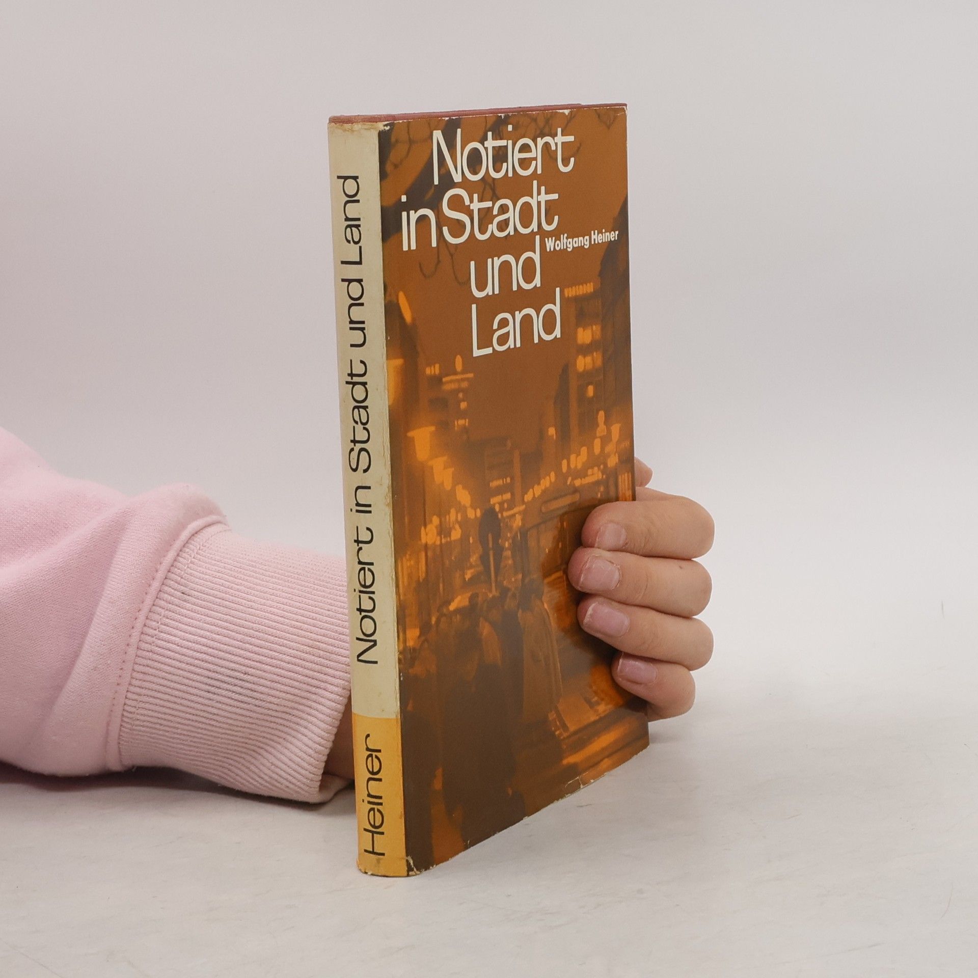 Wolfgang Heiner Notiert in Stadt und Land