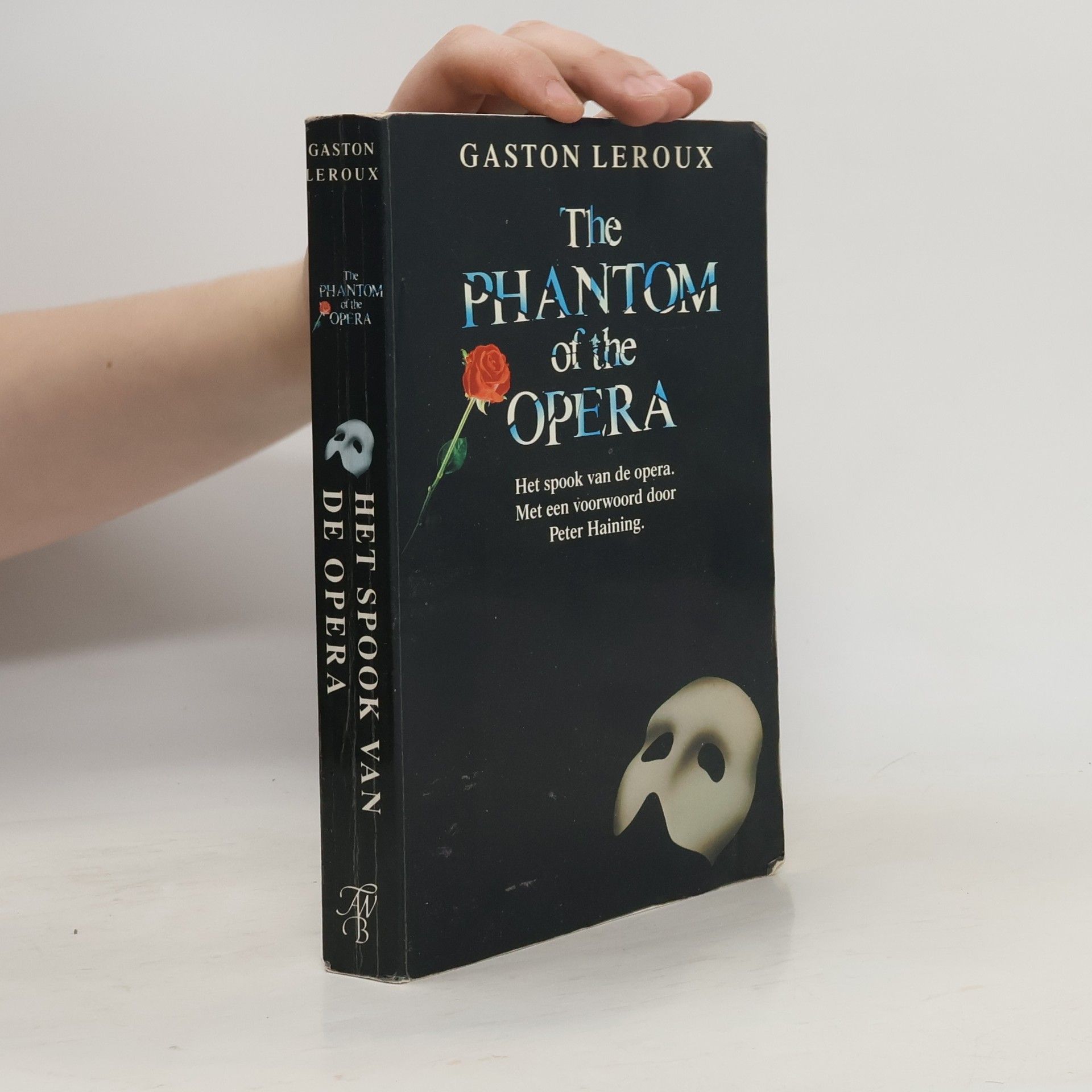 Gaston Leroux The Phantom of the Opera