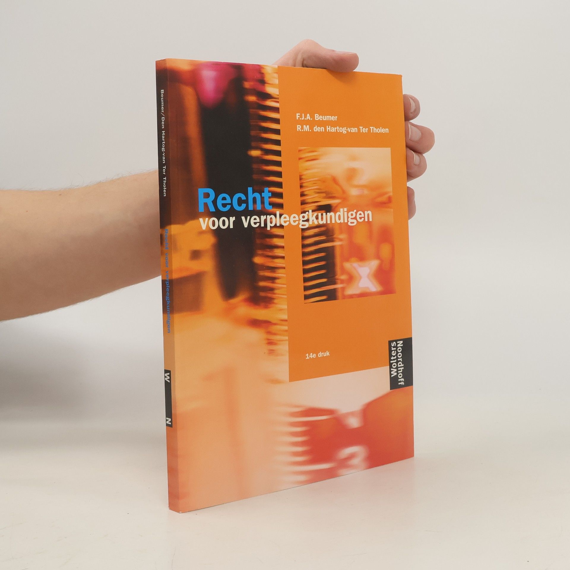 F. J. A. Beumer Recht voor verpleegkundigen - 14e druk