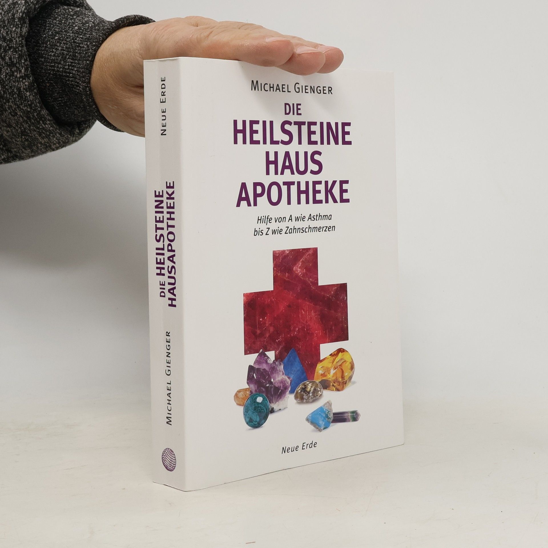 Michael Gienger Die Heilsteine-Hausapotheke