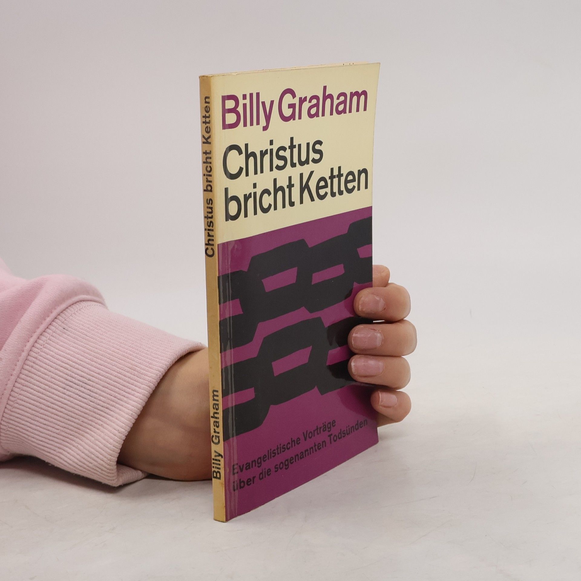 Billy Graham Christus bricht Ketten