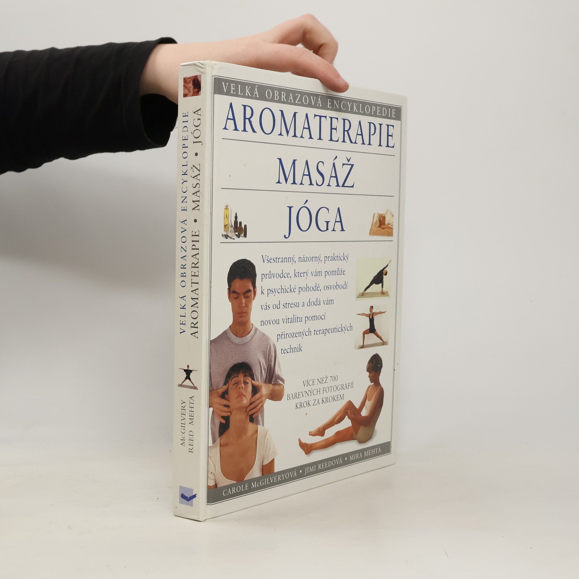 Sue Atkinson Aromaterapie. Masáž. Jóga: Velká obrazová encyklopedie