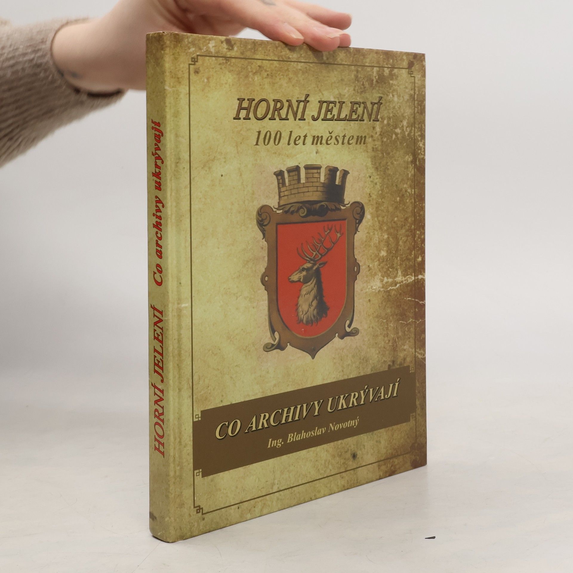 Blahoslav Novotný Horní jelení: Co archivy ukrývají