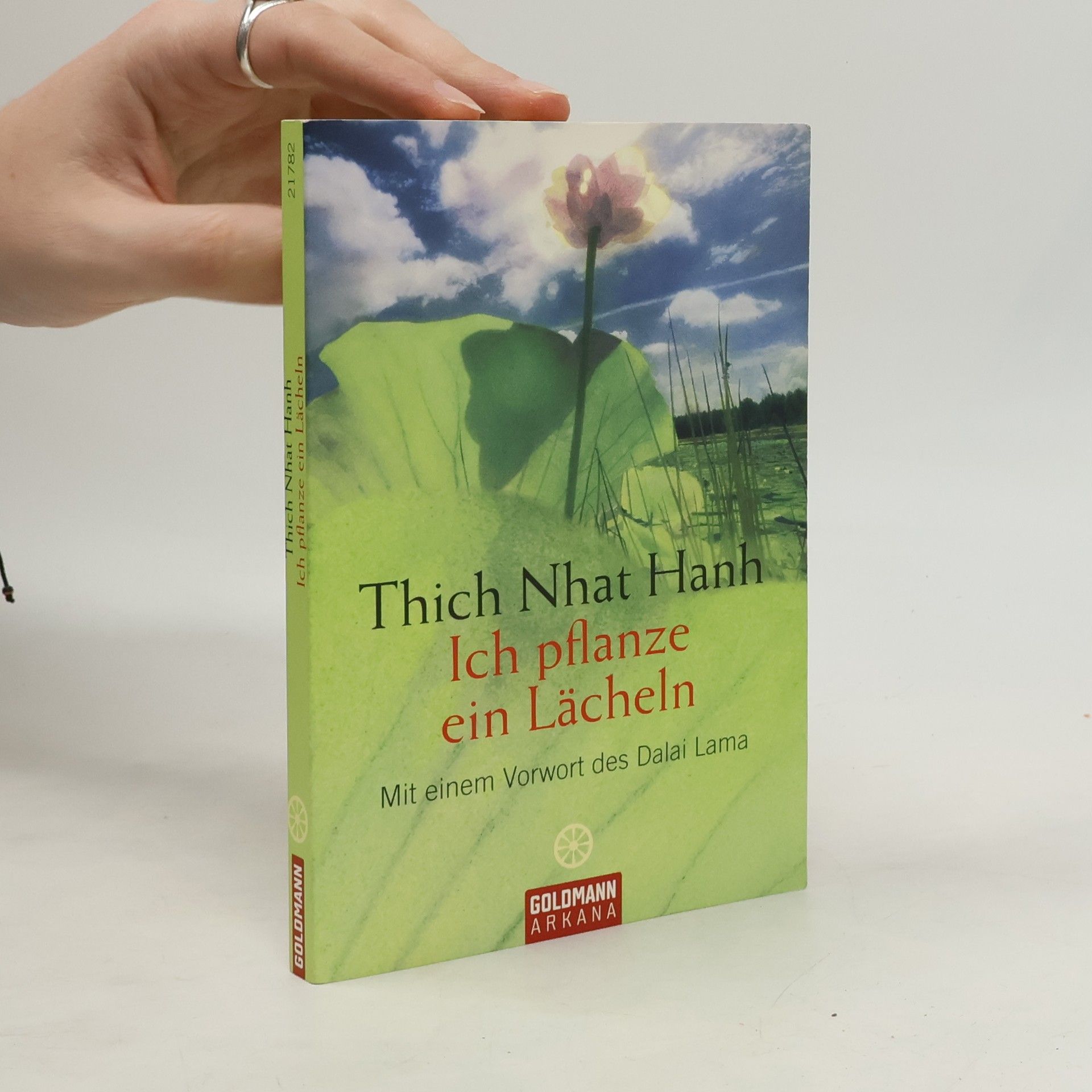 Thích Nhất Hạnh Ich pflanze ein Lächeln
