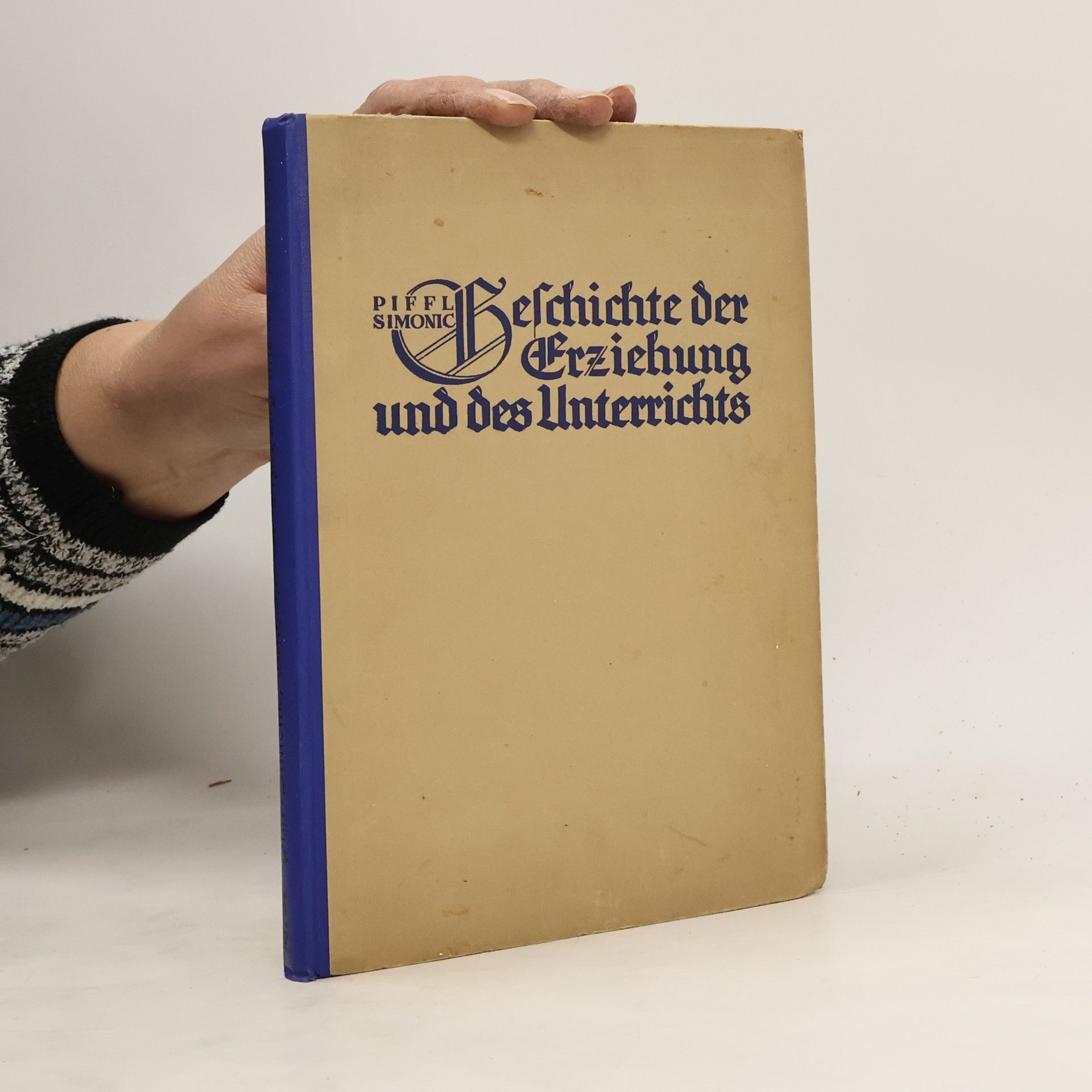 Rudolf Piffl Geschichte der Erziehung und des Unterrichts