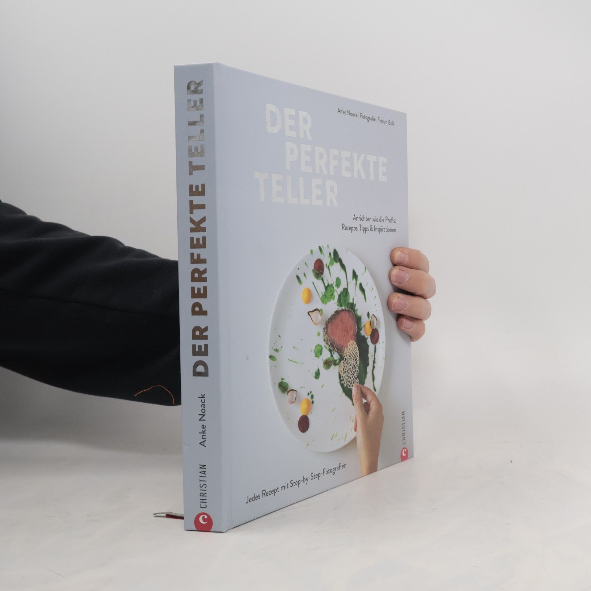 Anke Noack Der perfekte Teller