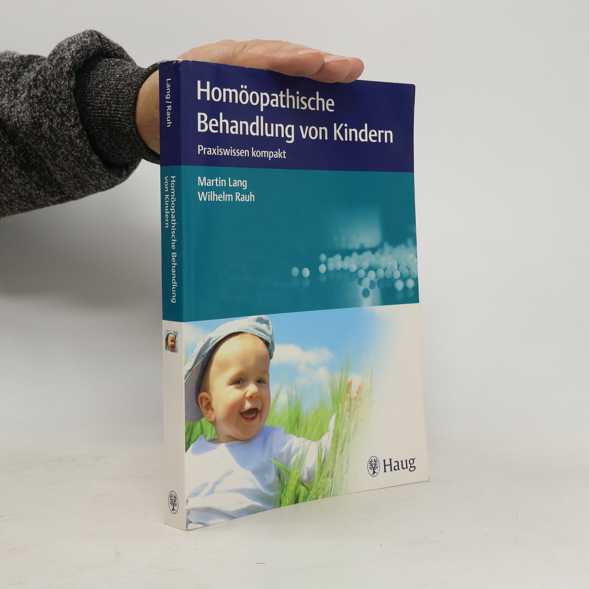 Martin Lang Homöopathische Behandlung von Kindern