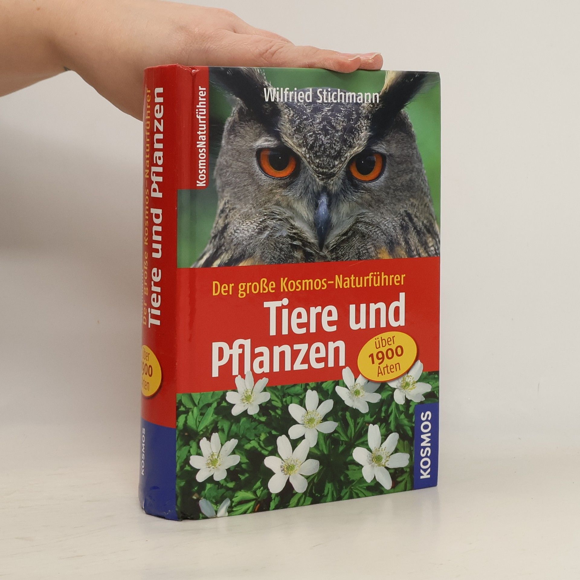Wilfried Stichmann Der große Kosmos-Naturführer Tiere und Pflanzen