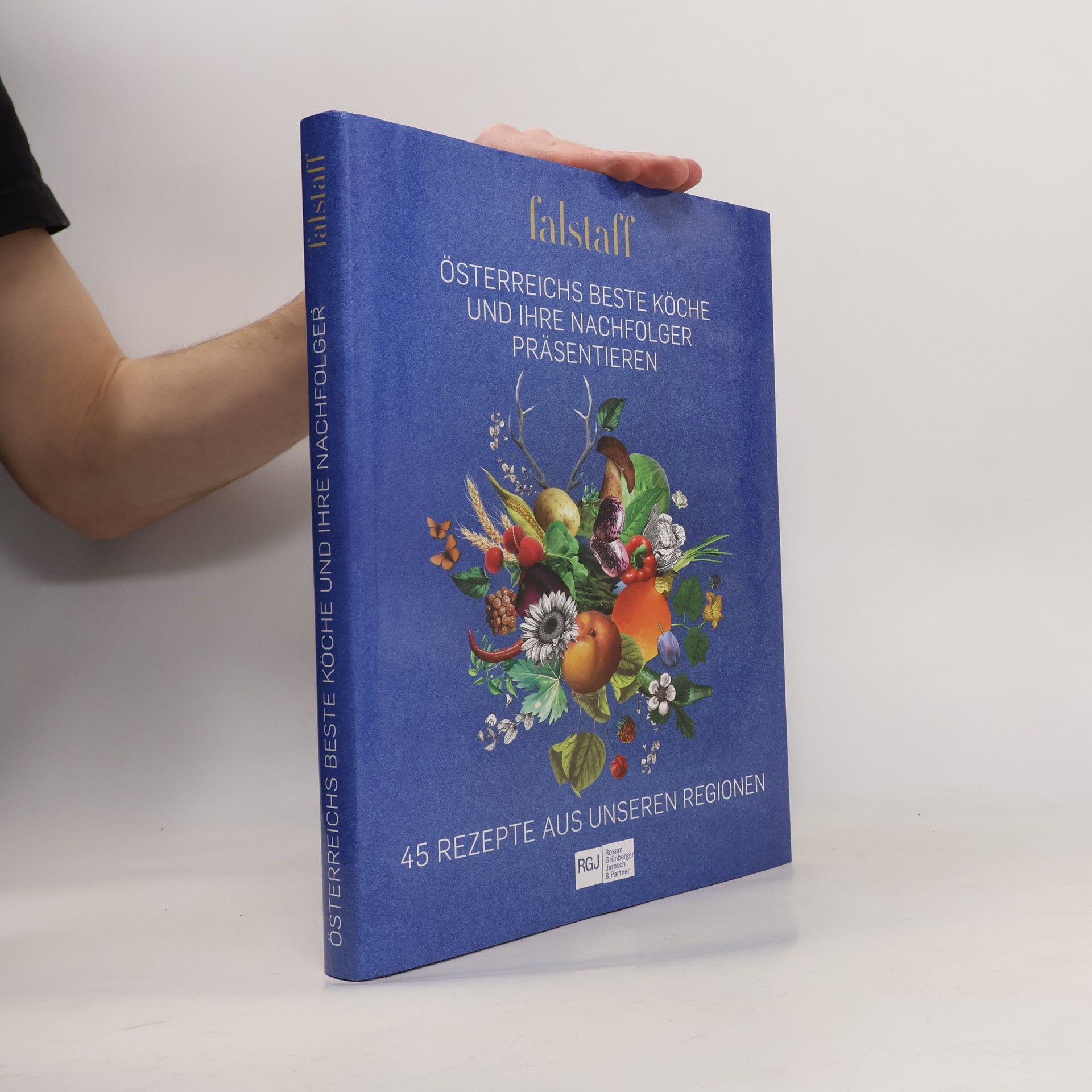 Auteurscollectief Österreichs beste Köche und ihre Nachfolger präsentieren. 45 Rezepte aus unseren Regionen